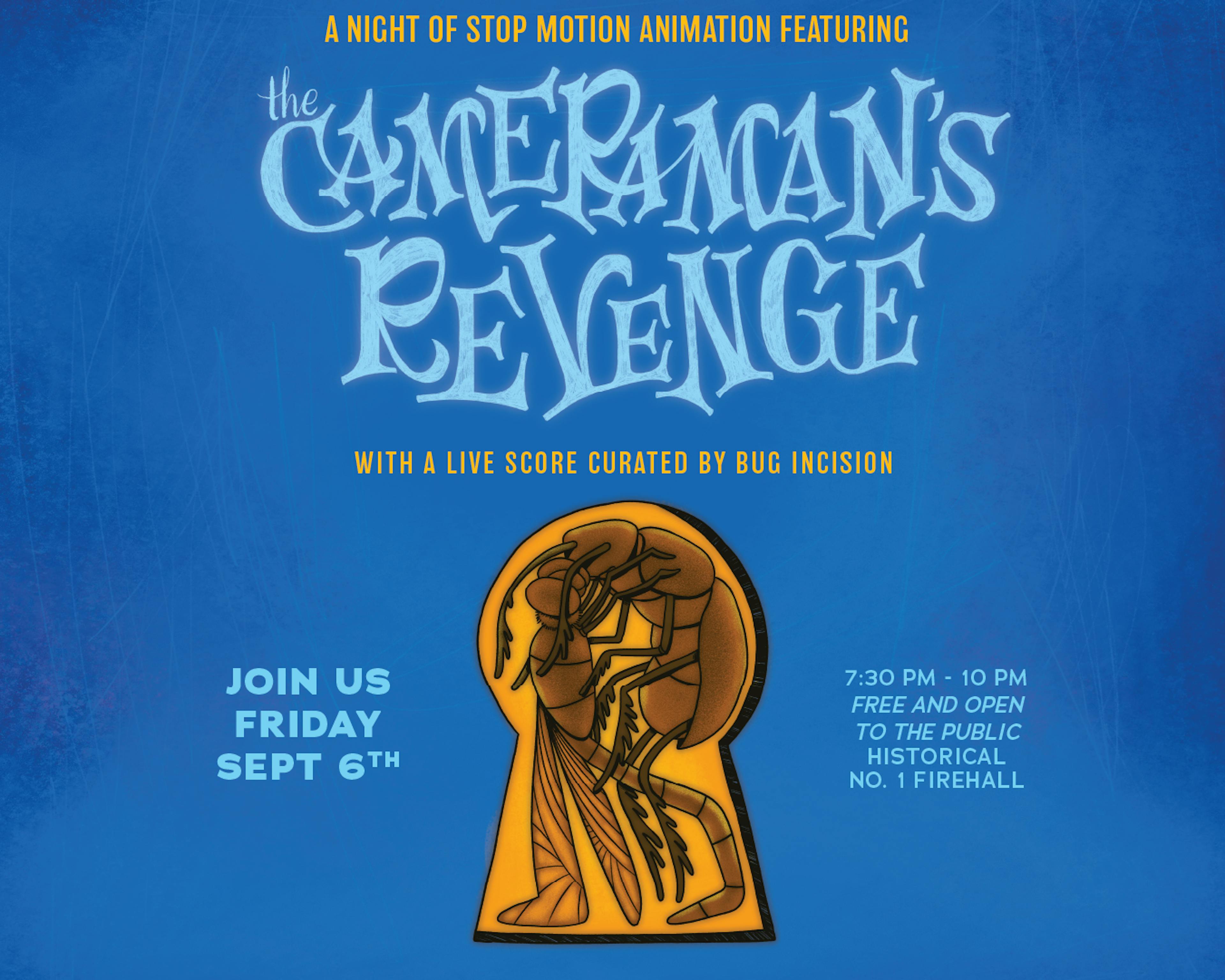 poster for Cameraman's Revenge on September 6th, Alberta Culture Days, 7:30pm - 10pm at the Historical No. 1 Firehall with a curated live score by Bug Incision. Poster by Molly Little. 2024