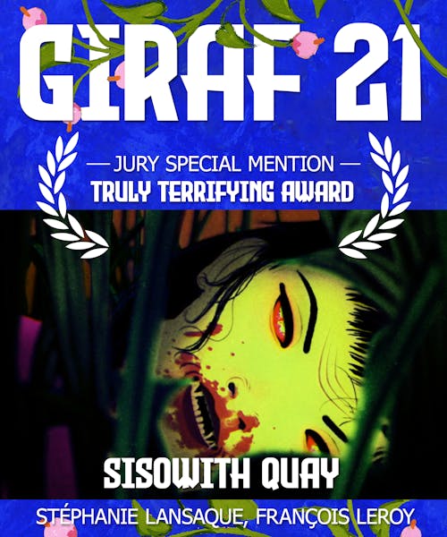 giraf21 jury award special mention truly terrifying - sisowith quay by STÉPHANIE LANSAQUE and FRANÇOIS LEROY