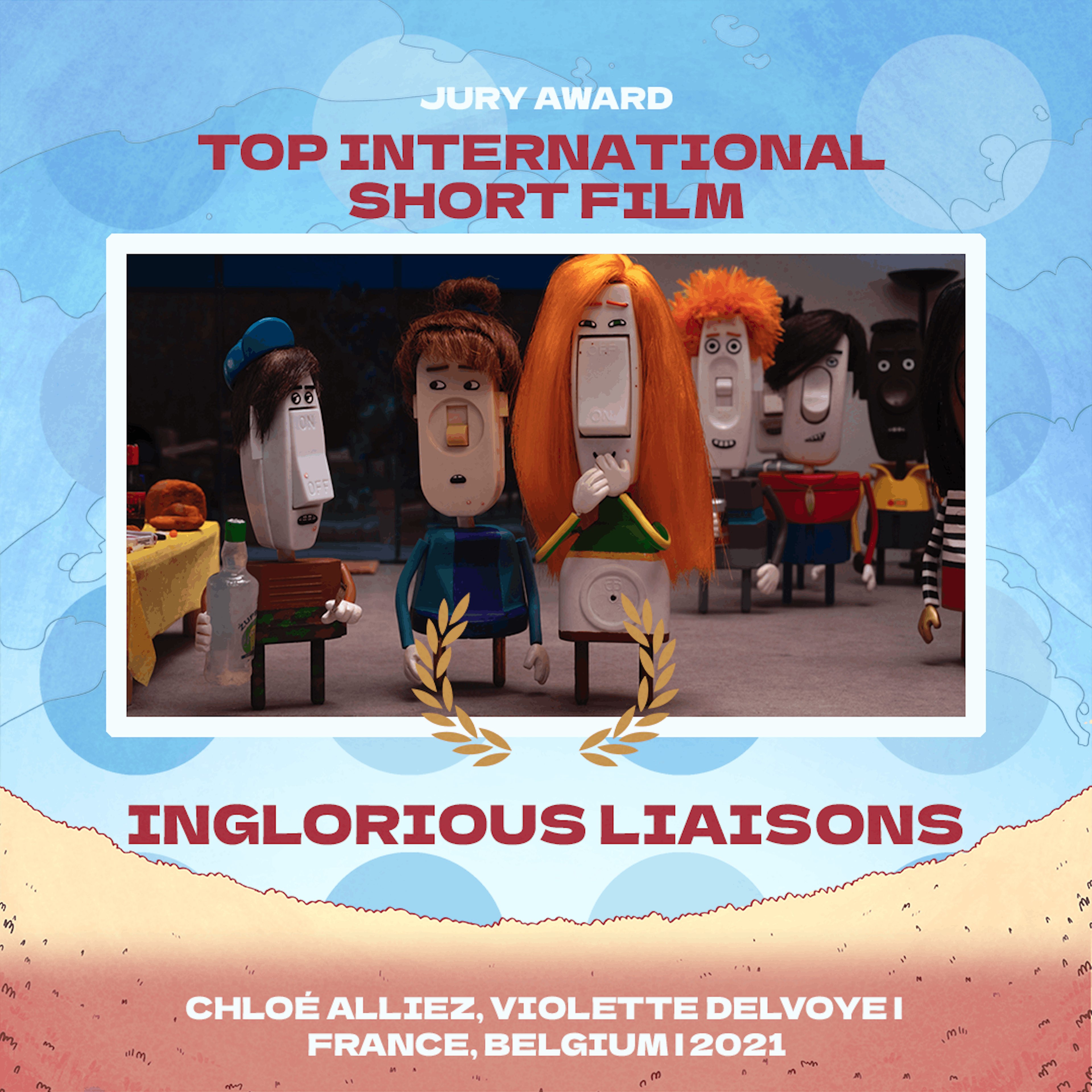 Text reads: 
JURY AWARD
Top International Short Film
Inglorious Liasons
Chloe Alliez Violette Delvoyei, France, Belgium, 2021