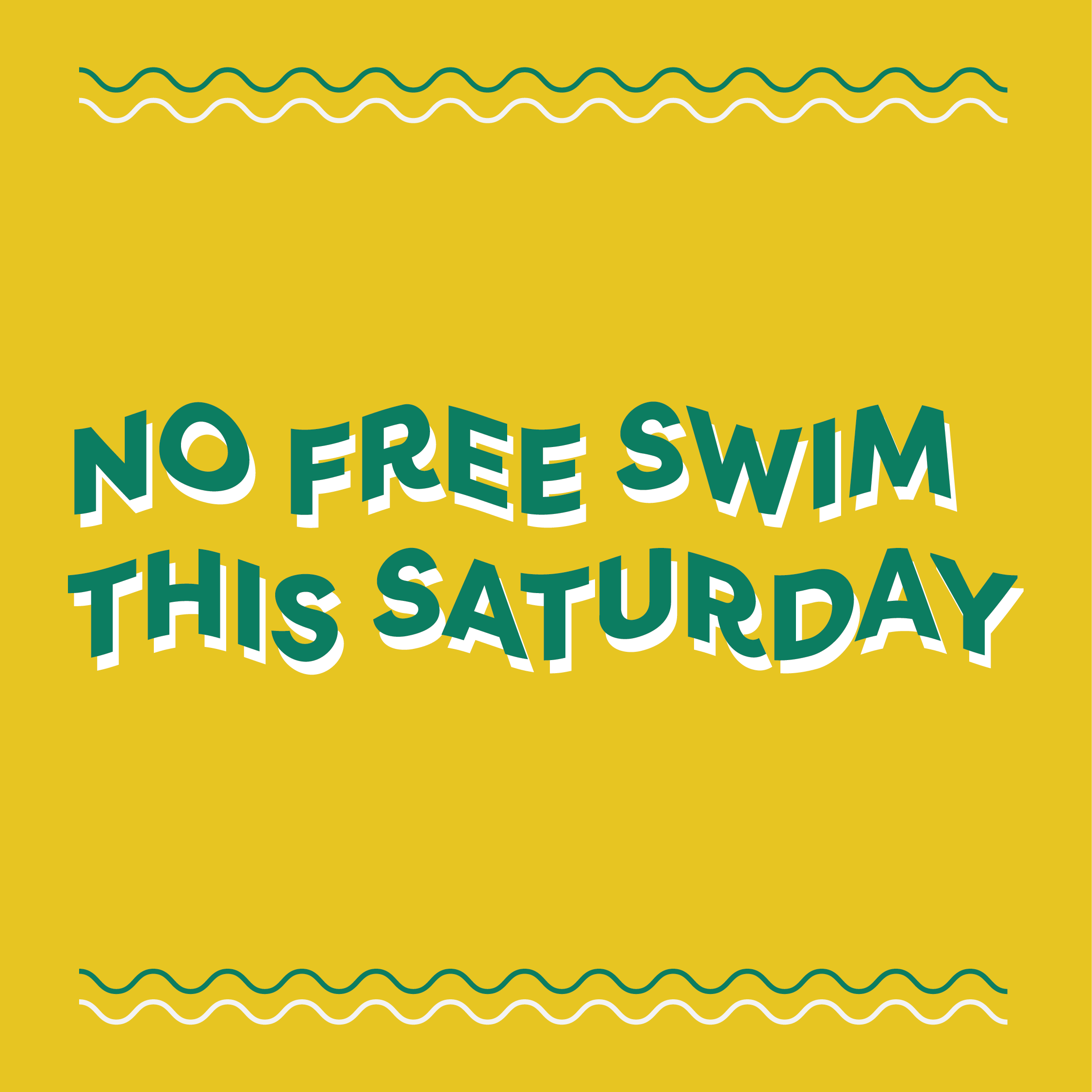 No free swim this saturday yellow green edition