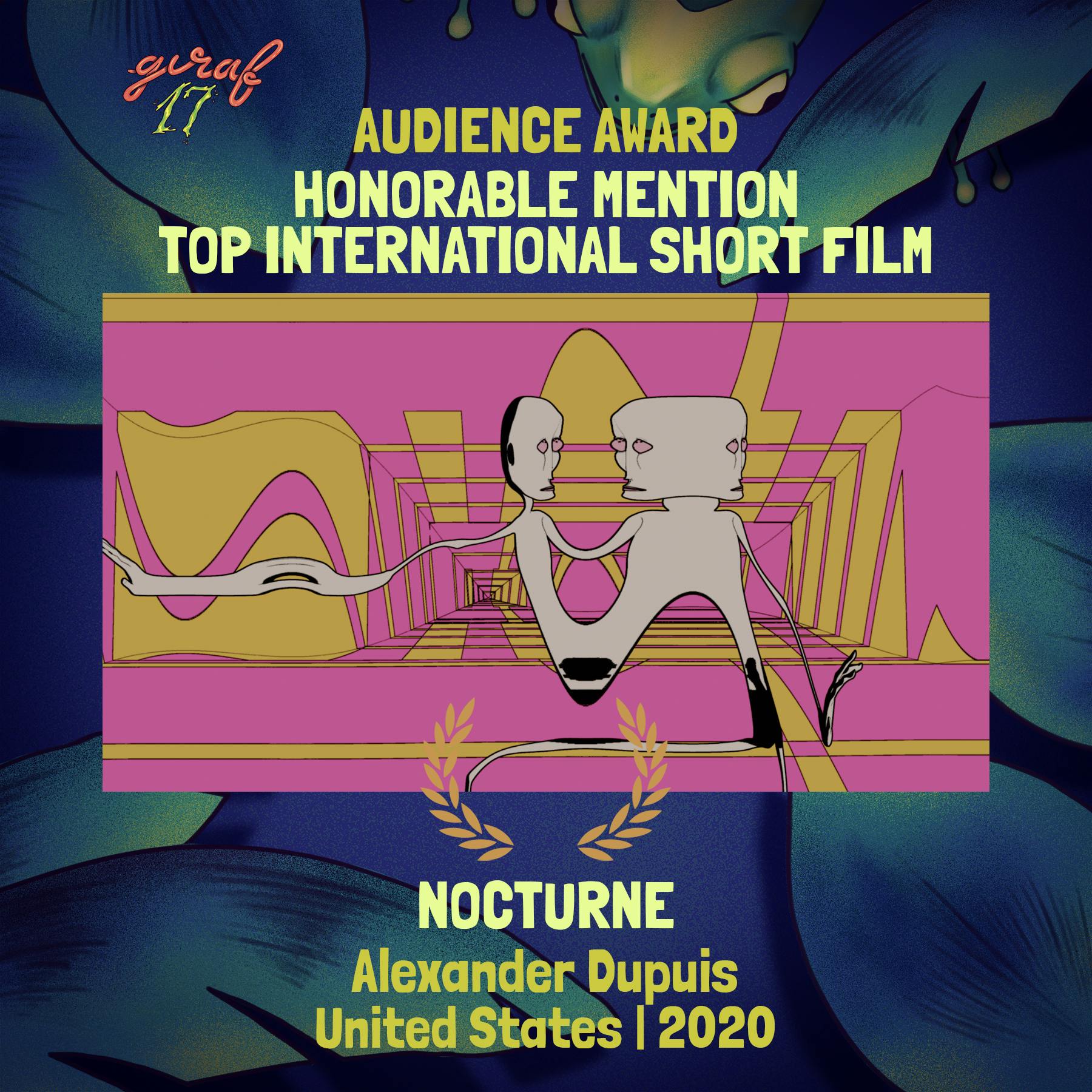 A distorted human figure ripples and stretches in front of a striped pink and yellow background. Surrounding text: GIRAF17 Audience Award: Honorable Mention, Top International Short Film; Nocturne; Alexander Dupuis, United States, 2020