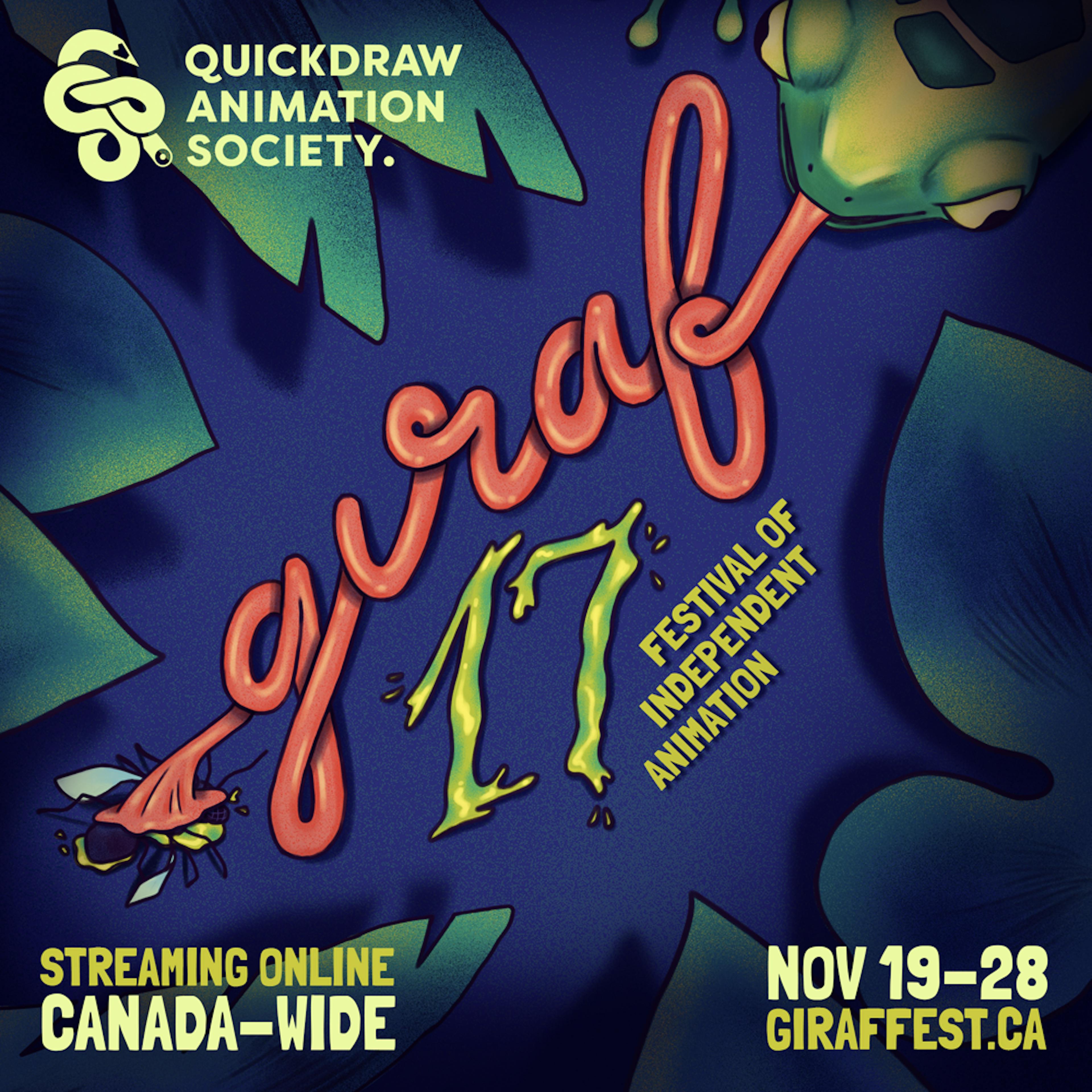 A frog with its tongue spelling "GIRAF." Full text: Quickdraw Animation Society: GIRAF 17 Festival of Independent Animation, streaming online Canada-wide, Nov. 19-28, giraffest.ca