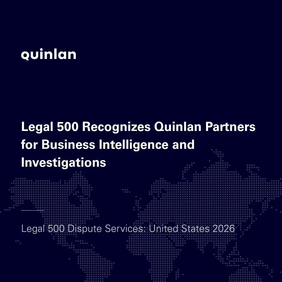Legal 500 Recognizes Quinlan Partners for Business Intelligence and Investigations