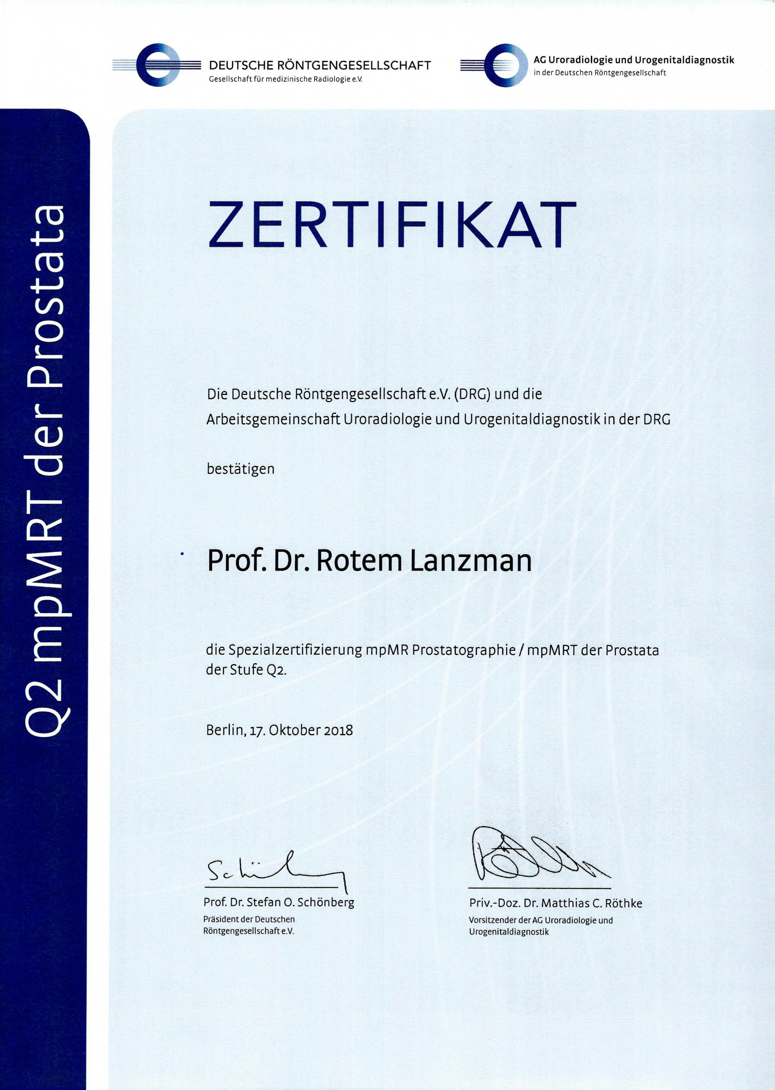Zertifikat der Deutschen Röntgengesellschaft über die Spezialzertifizierung MRT der Prostata (Stufe Q2) für Professor Dr. med. Rotem Lanzman