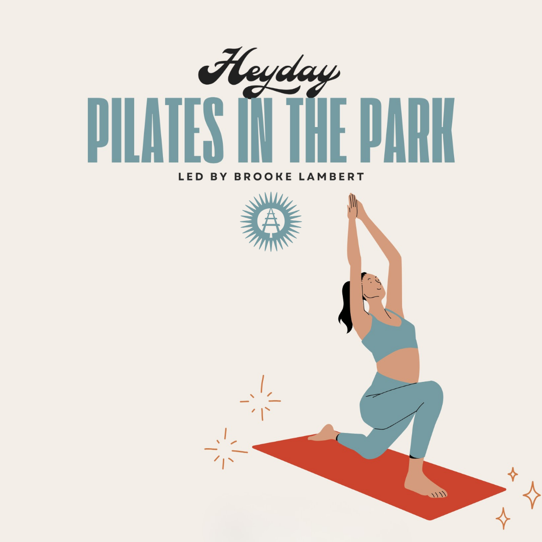 Heyday Pilates in the Park flyer featuring Brooke Lambert.