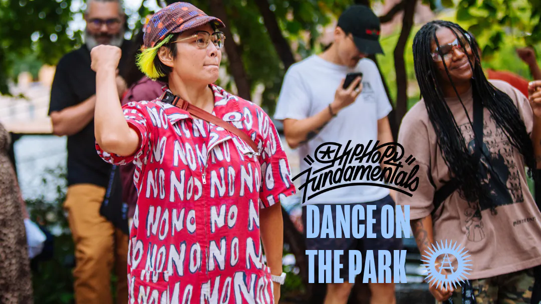 Dance on the Park: Hip Hop Fundamentals