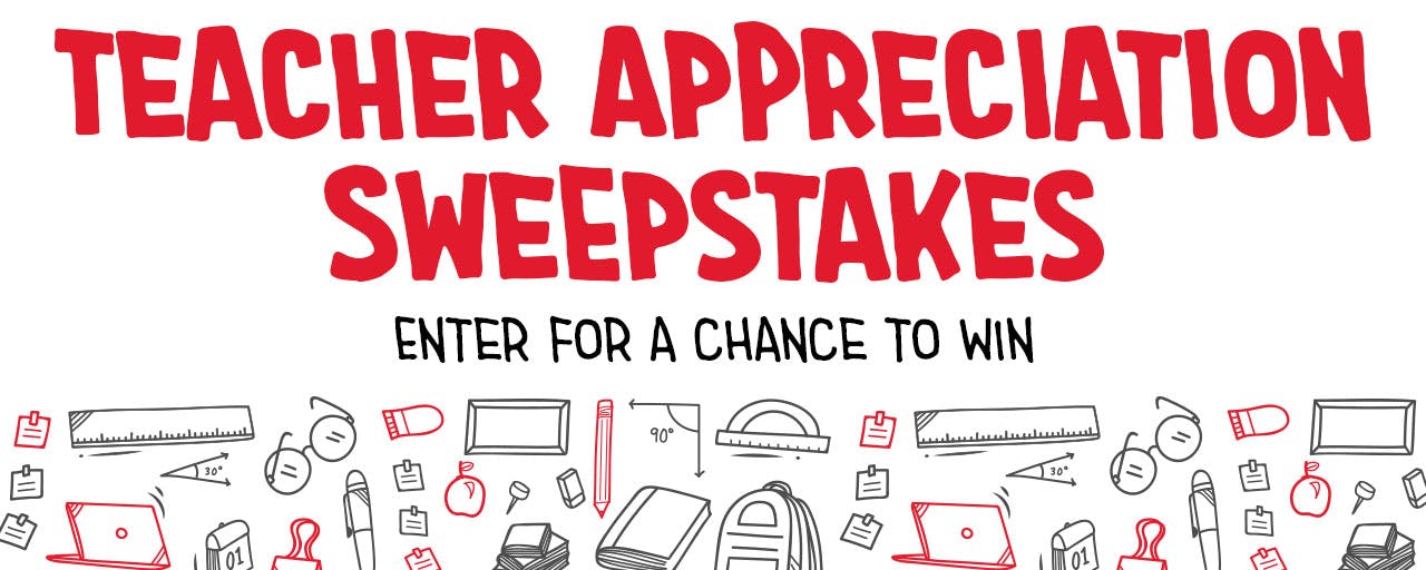 Teacher Appreciation Sweepstakes