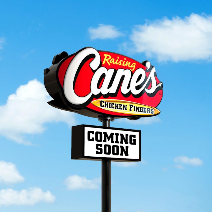 Raising Cane's Coming Soon Sign