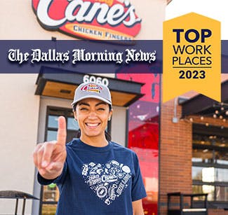 RAISING CANE’S NAMED A DFW TOP WORKPLACE BY DALLAS MORNING NEWS