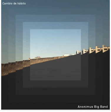 Cambio de Hábito by Anonimus Big Band