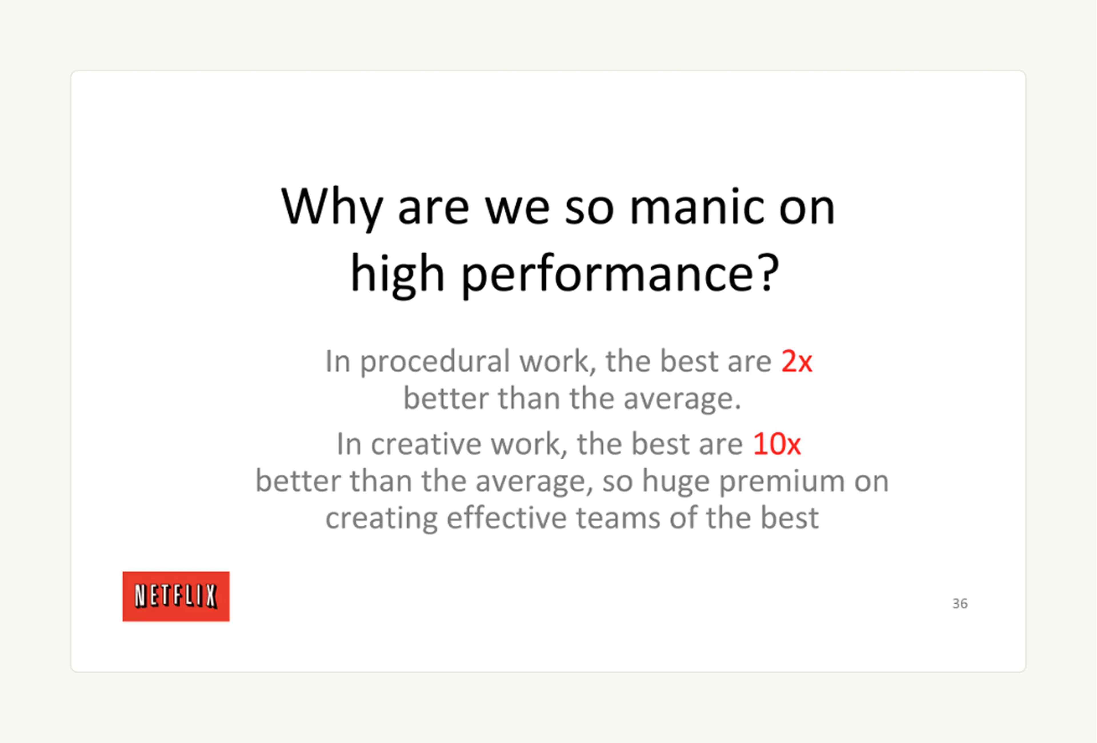 Netflix company culture slide deck: Why are we so manic on high performance?