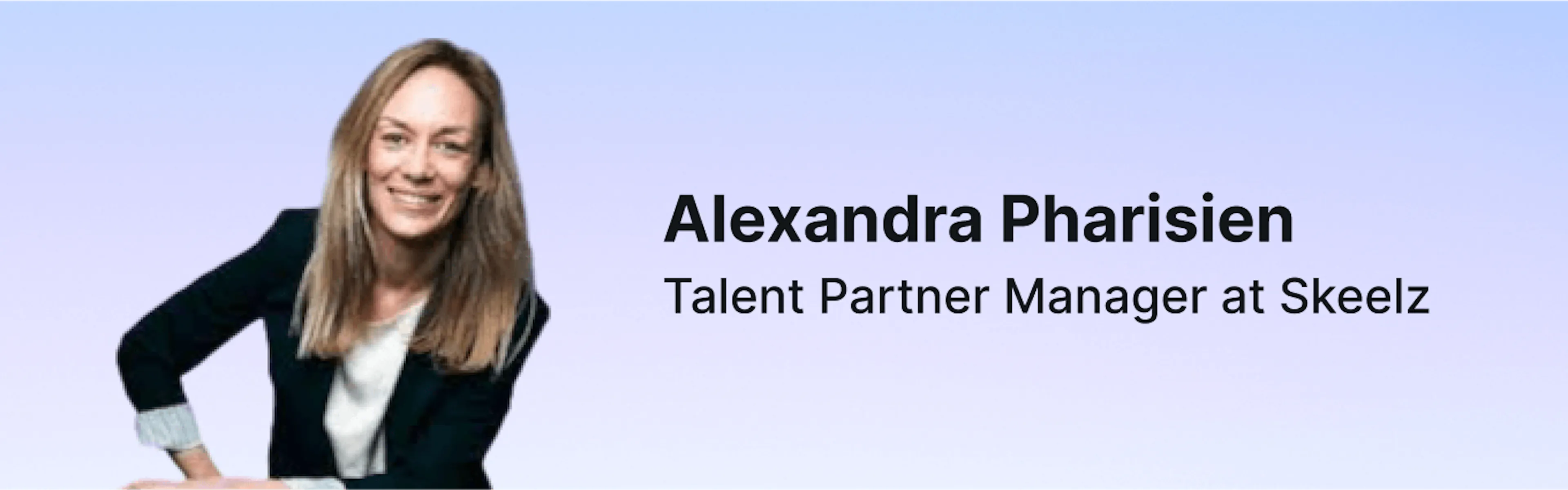 photo: Alexandra Pharisien, Talent Partner Manager chez Skeelz