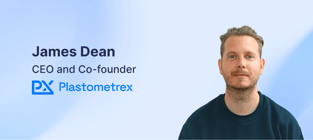 James Dean, CEO and Co-founder of Plastometrex