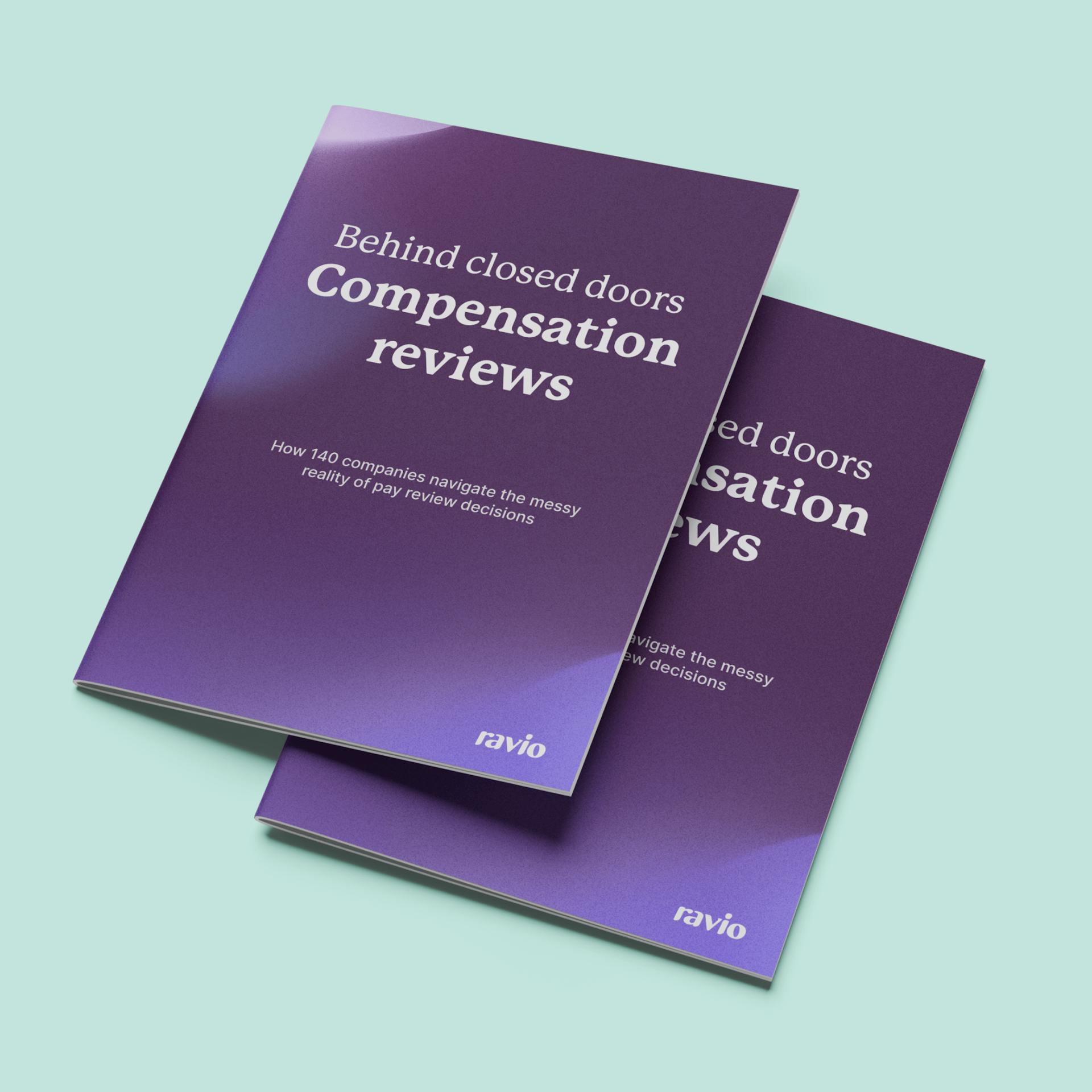 Behind Closed Doors: Compensation Reviews – report by Ravio