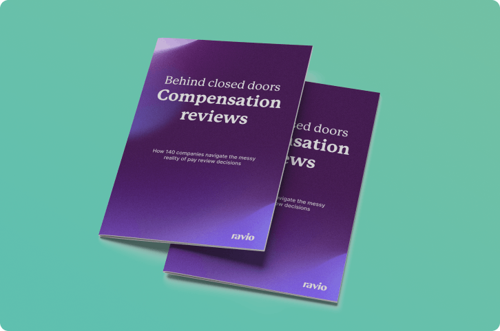 Behind Closed Doors: Compensation Reviews – report by Ravio