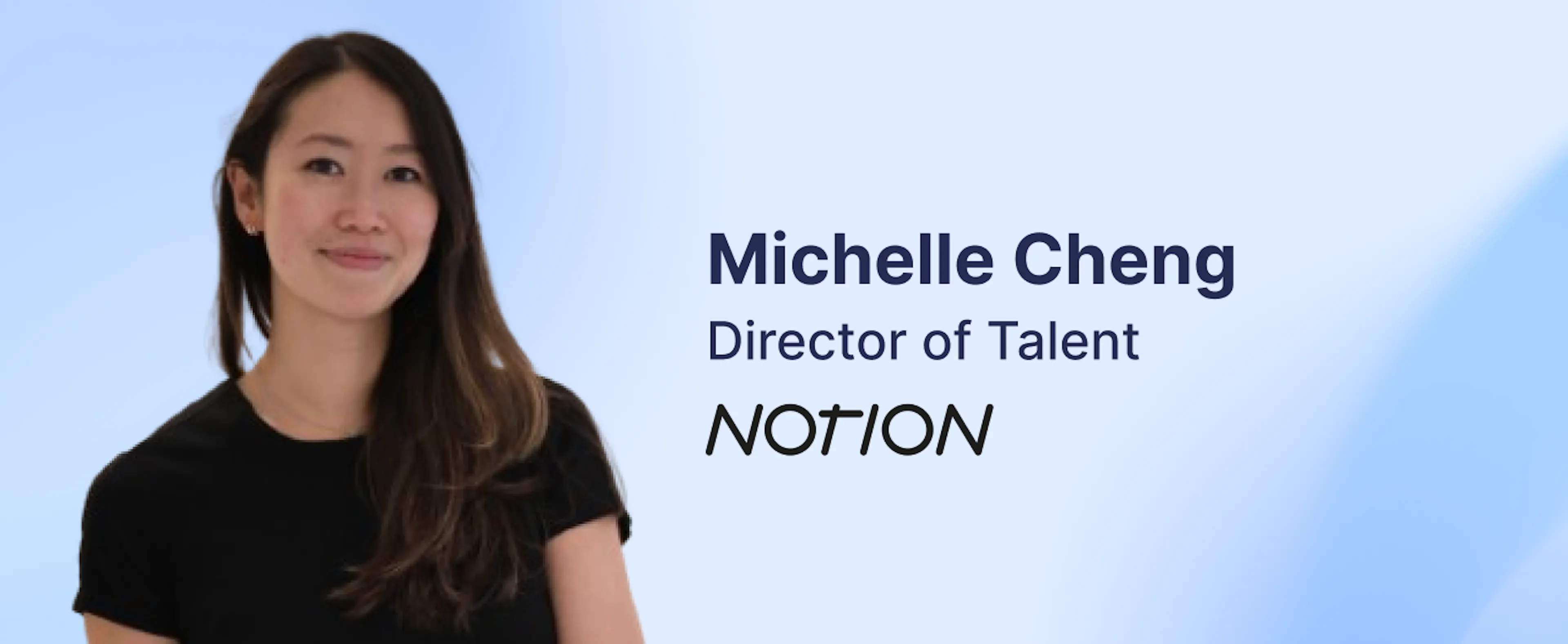Michelle Cheng – Director of Talent at Notion Capital