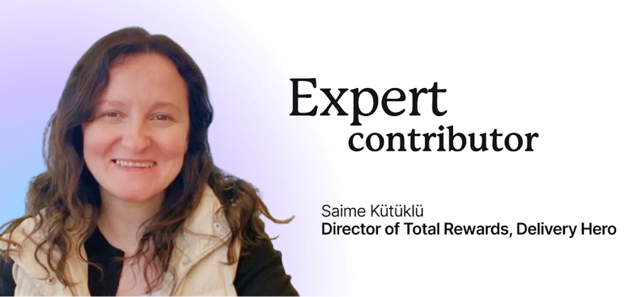 Saime Kütüklü, Director of Rewards at Delivery Hero