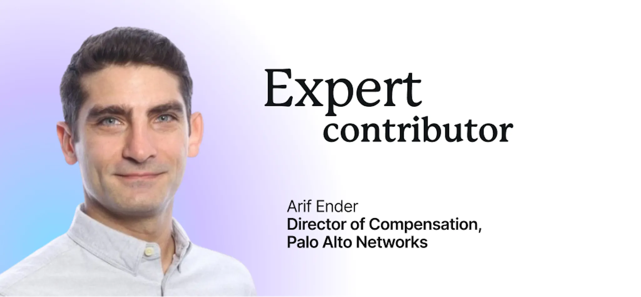 Expert contributor: Arif Ender