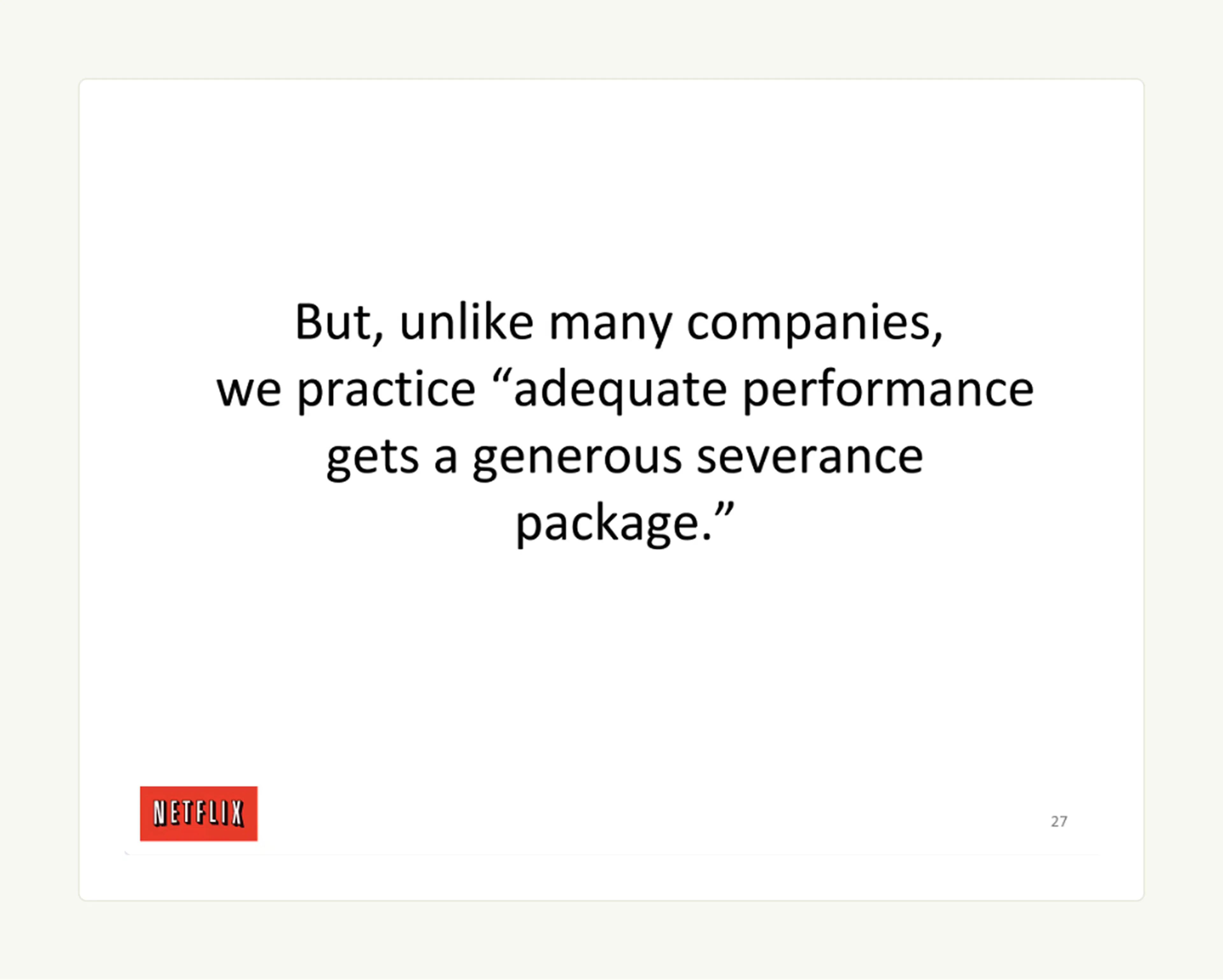 Netflix company culture slide deck: Adequate performance gets a generous severance package