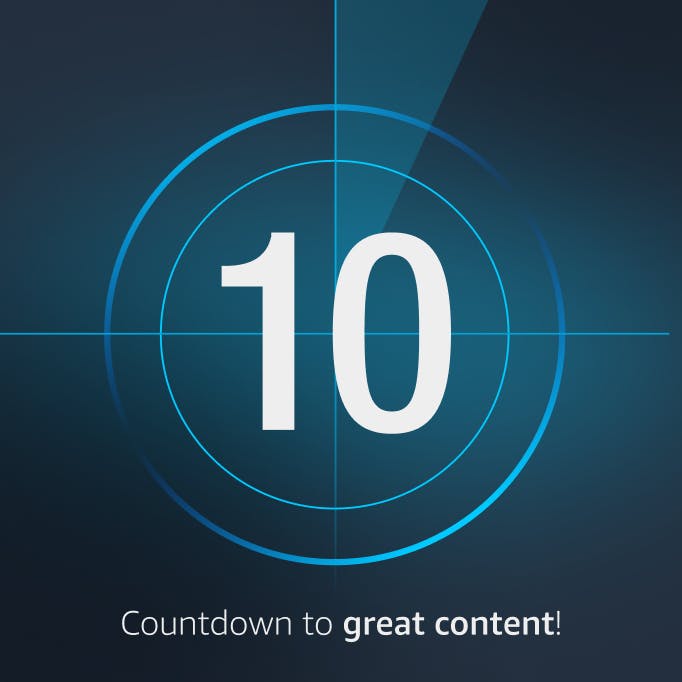 Countdown to great content!