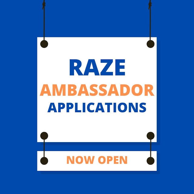 Become a Raze Ambassador