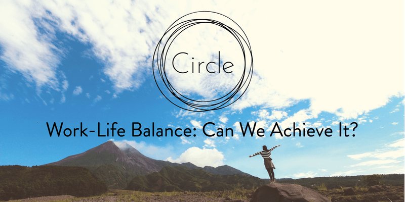 Work-Life Balance: Can We Achieve It?