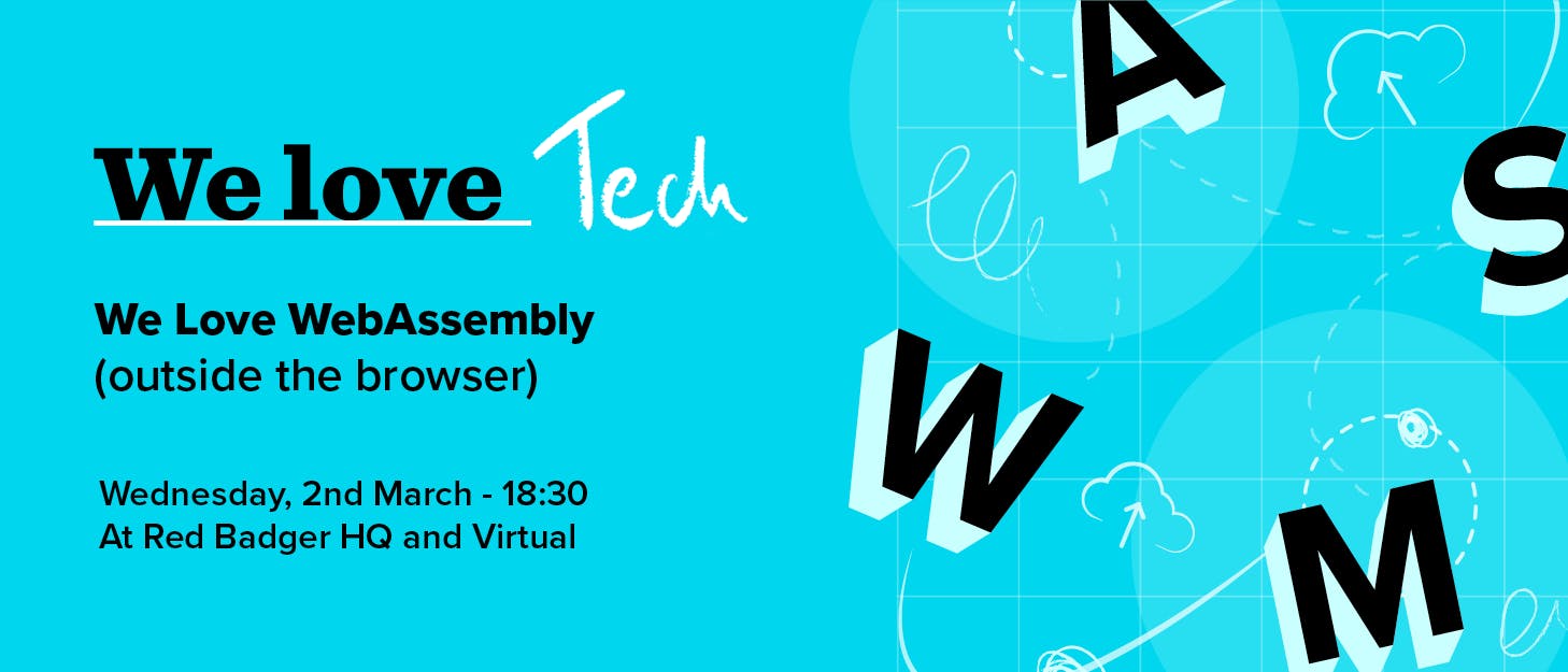We Love WebAssembly (outside the browser)