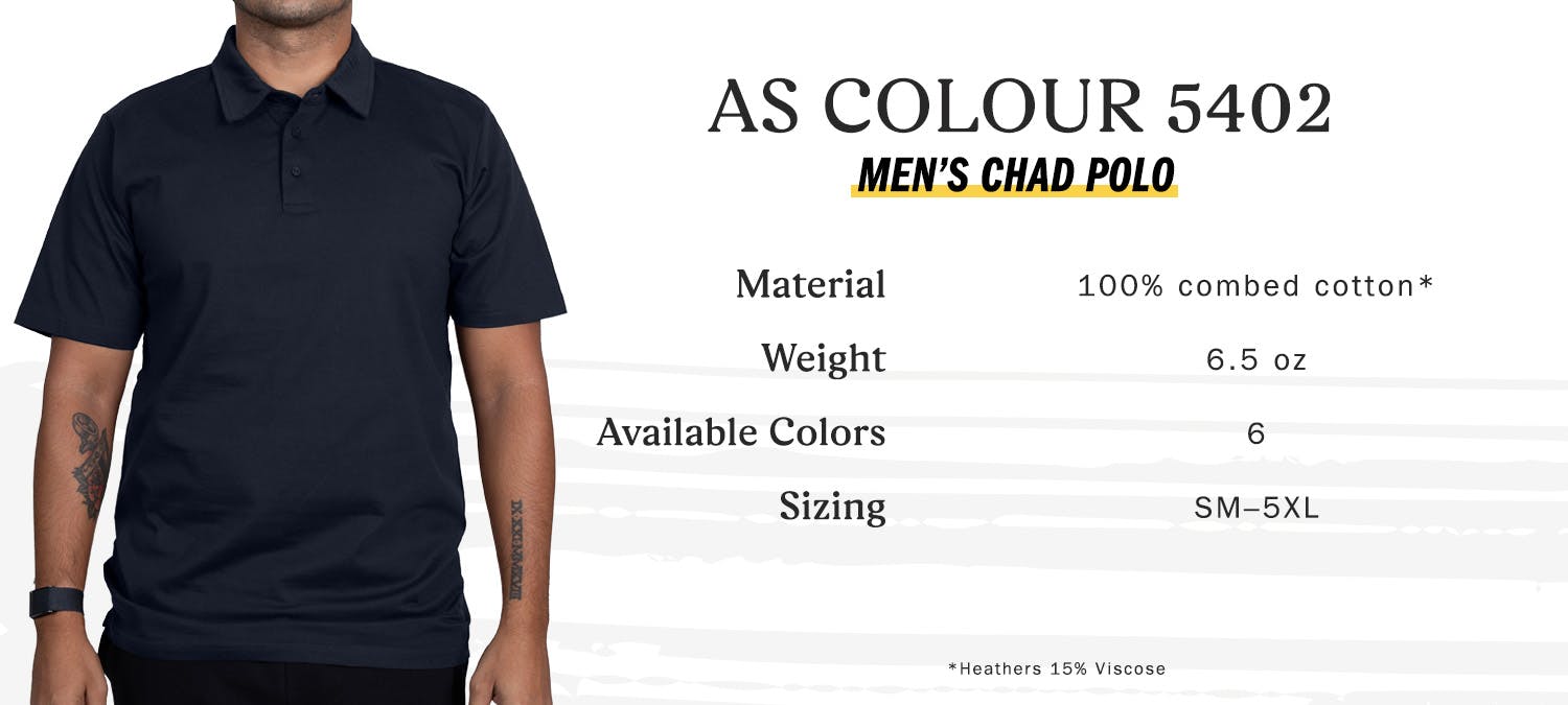 as colour 5402 men's chad polo, material 100 percent combed cotton - note heathers has 15 percent viscose and 85 percent cotton, weight 6.5 oz, available colors 6, sizing small to 5 extra large