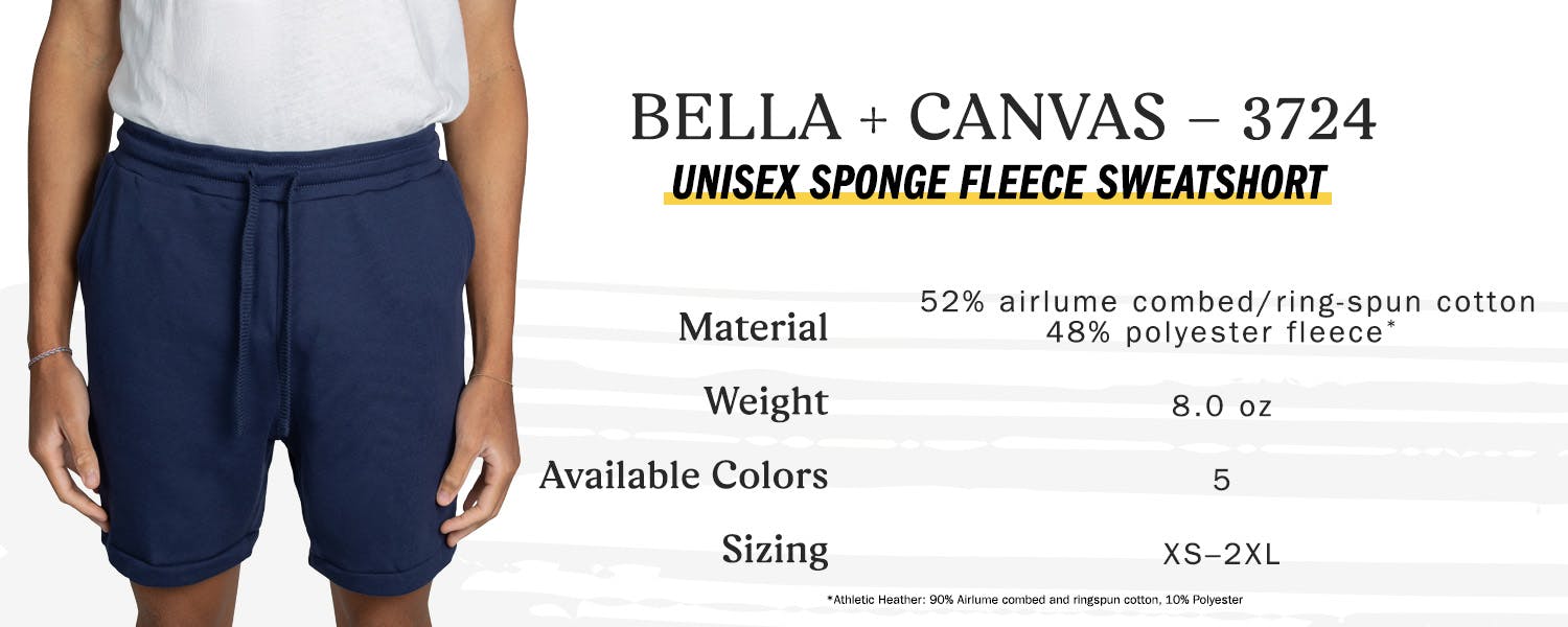 Bella + Canvas 3724 unisex sponge fleece sweatshort, material 52 percent airlume combined ring spun cootn 48 percent polyester fleece, weight 8.0 oz, available 5, sizing extra small to two extra large