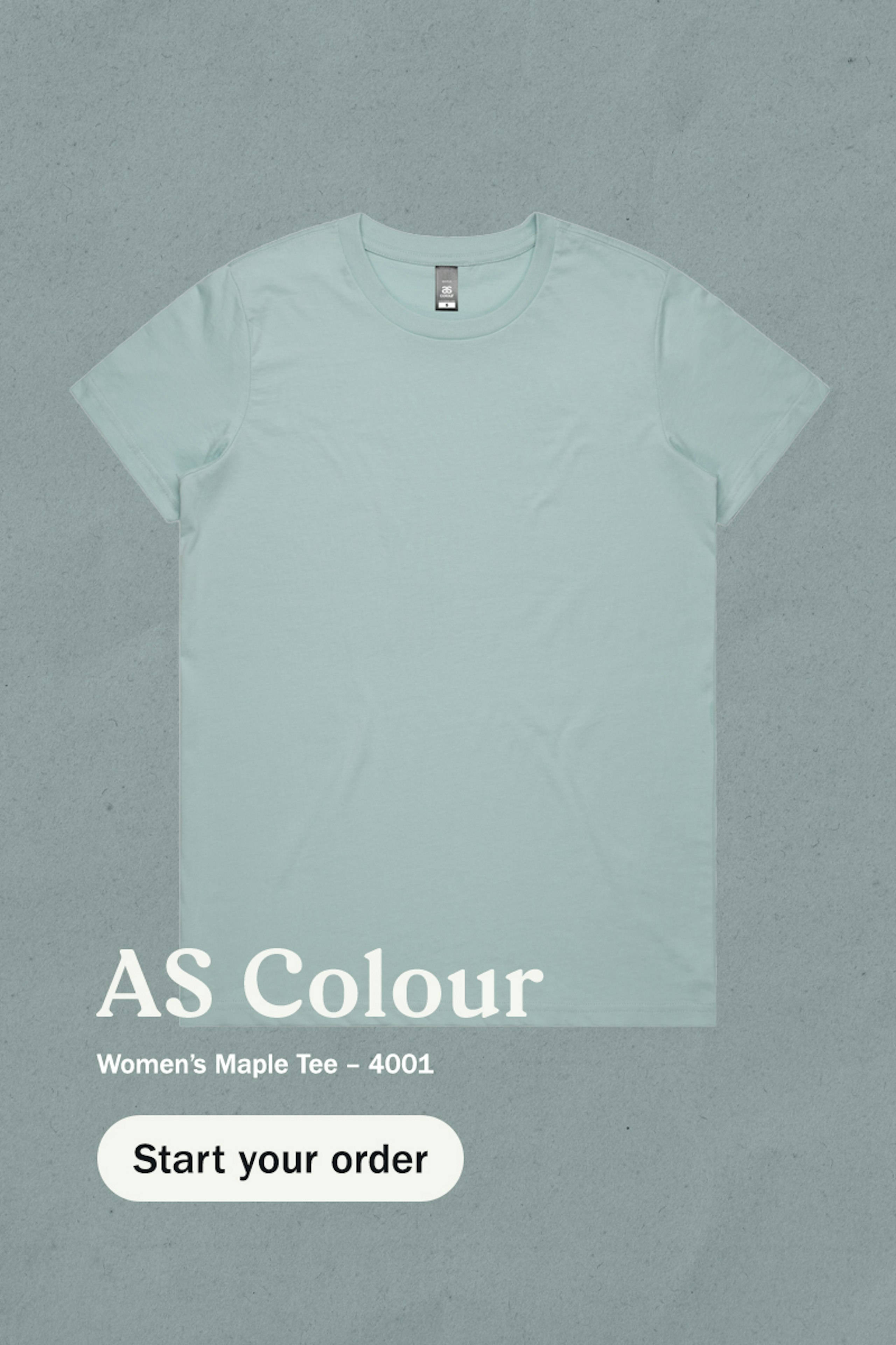 flat seafoam color t-shirt - as colour Women’s Maple Tee – 4001 - start your order