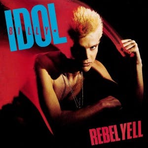 Cover for “Rebel Yell” by Billy Idol