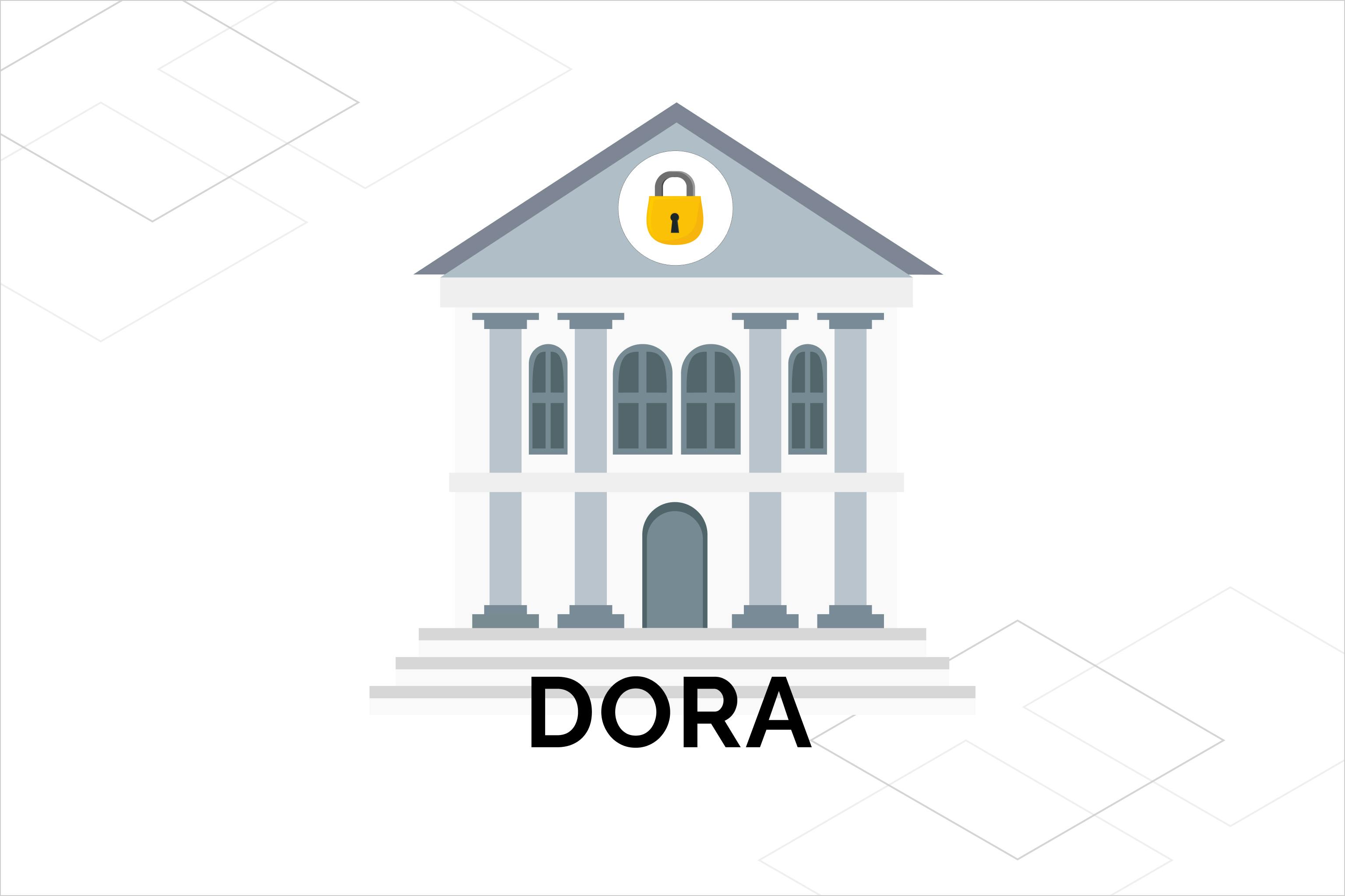 What is the Digital Operational Resilience Act (DORA), and why does it matter?