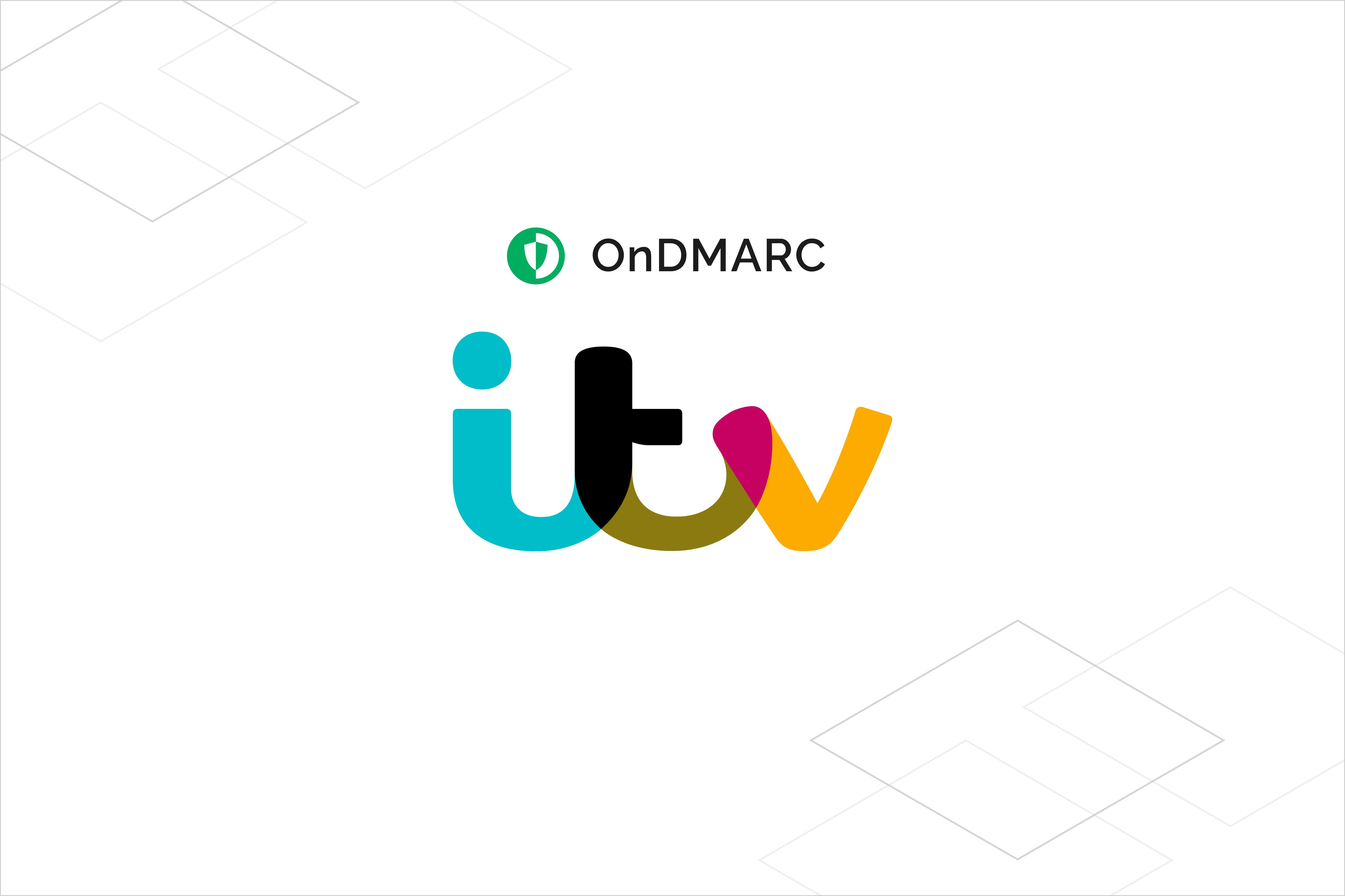  OnDMARC and ITV