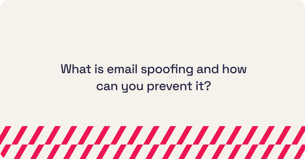 What is email spoofing and how can you prevent it_