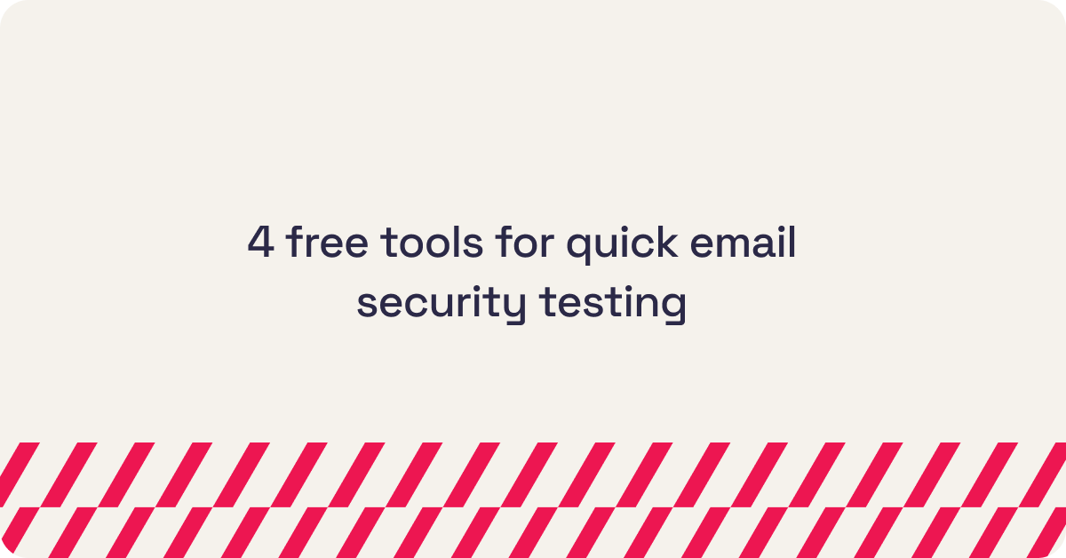 4 free tools for quick email security testing