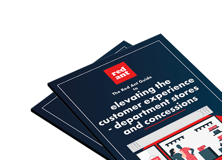 Red Ant Guide to elevating the customer experience - department stores and concessions