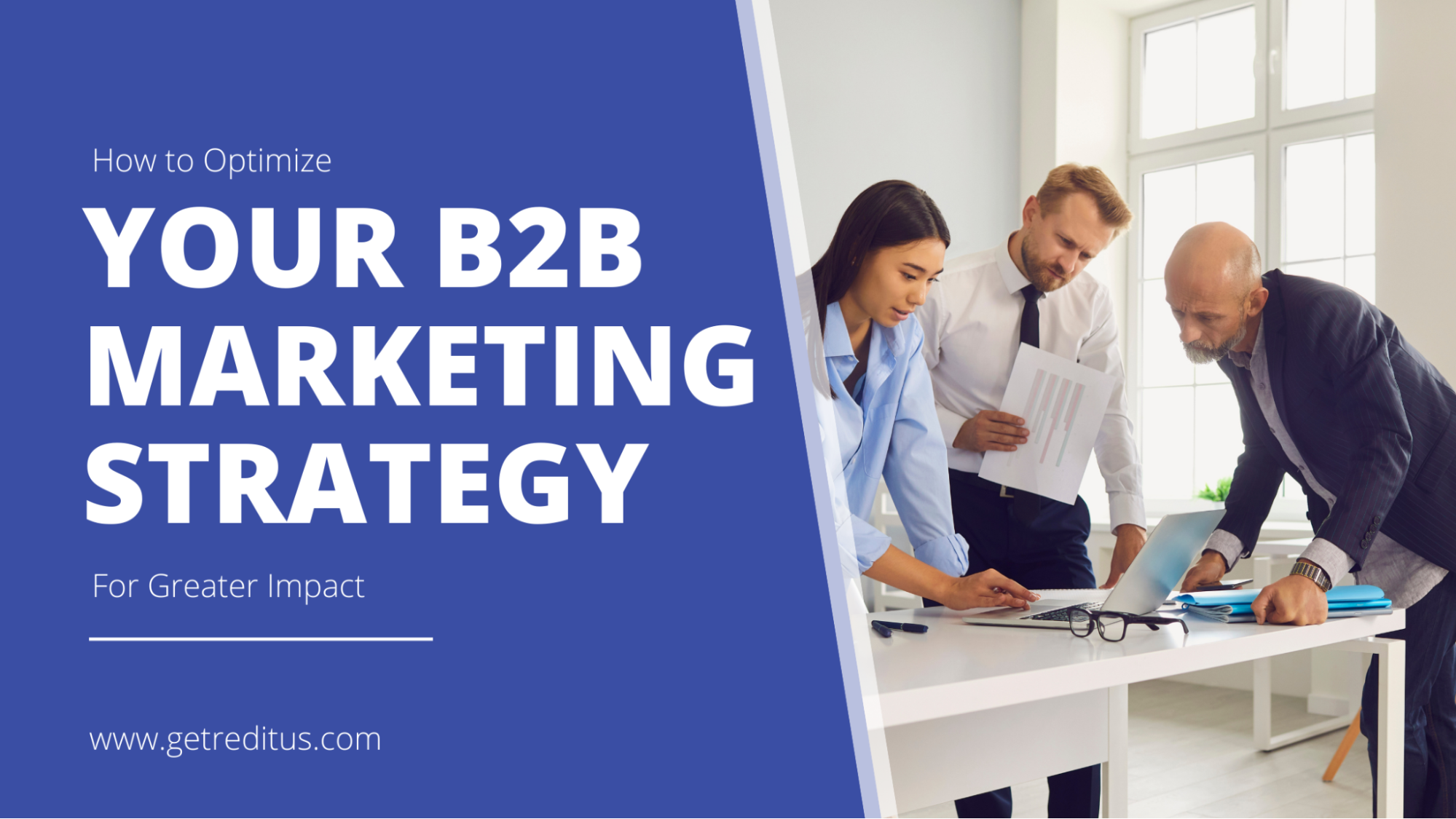 Reditus | The Ultimate Guide To Optimizing Your B2B Strategy (2022 Edition)