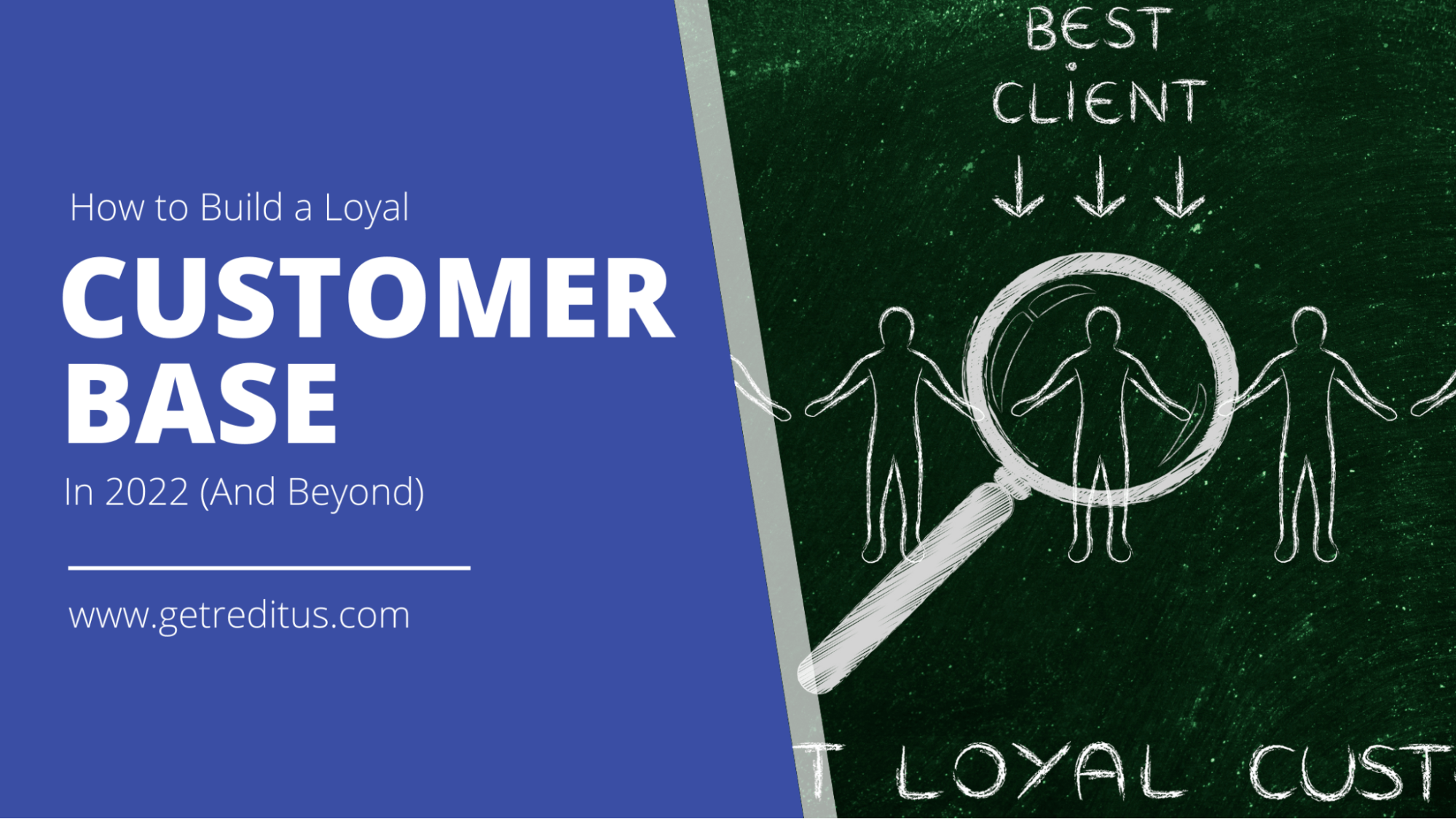 Reditus How To Build A Loyal Customer Base In 2022 and Beyond reditus-how-to-build-a-loyal-customer-base-in-2022-and-beyond