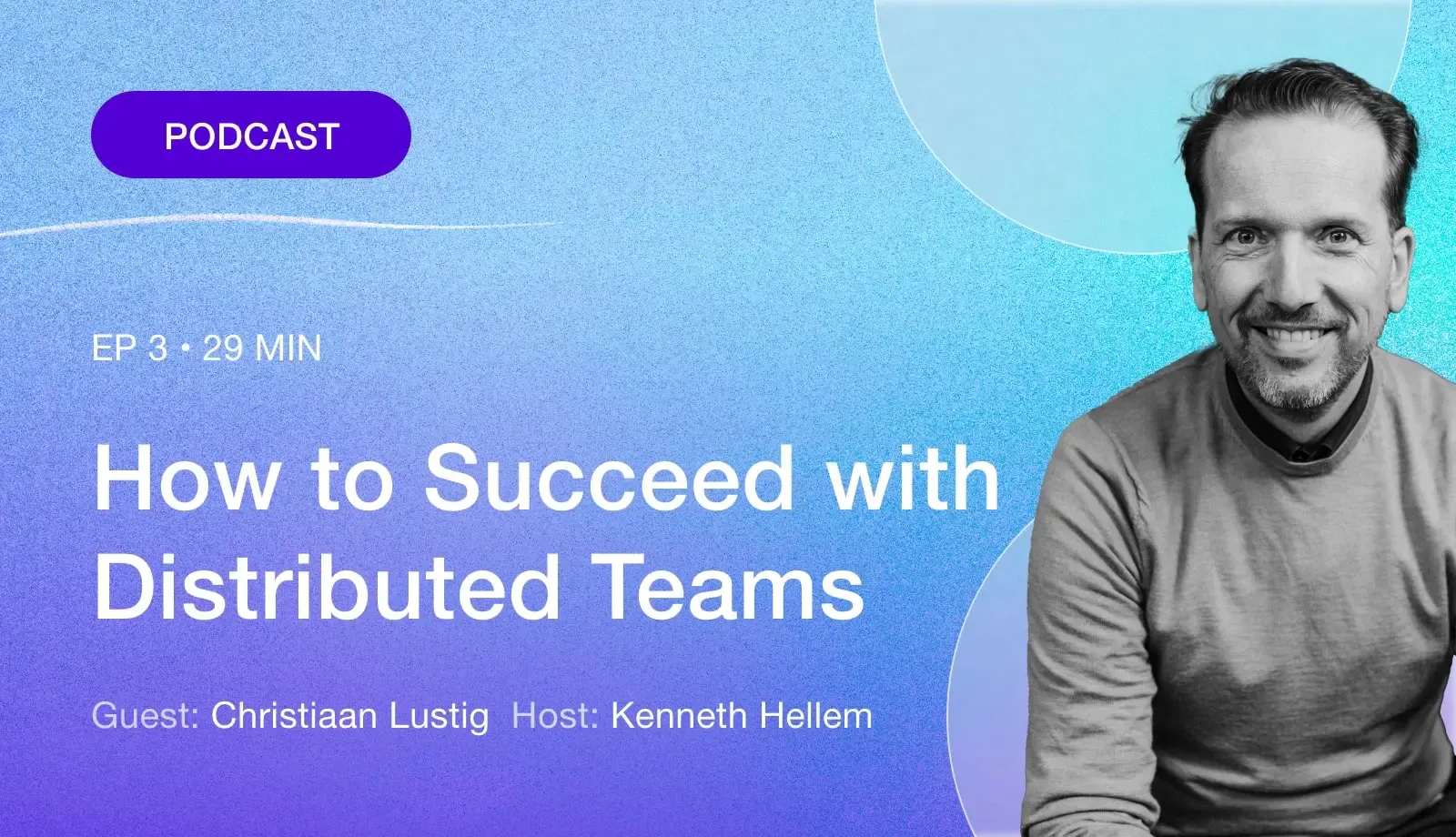 How to succeed with distributed teams