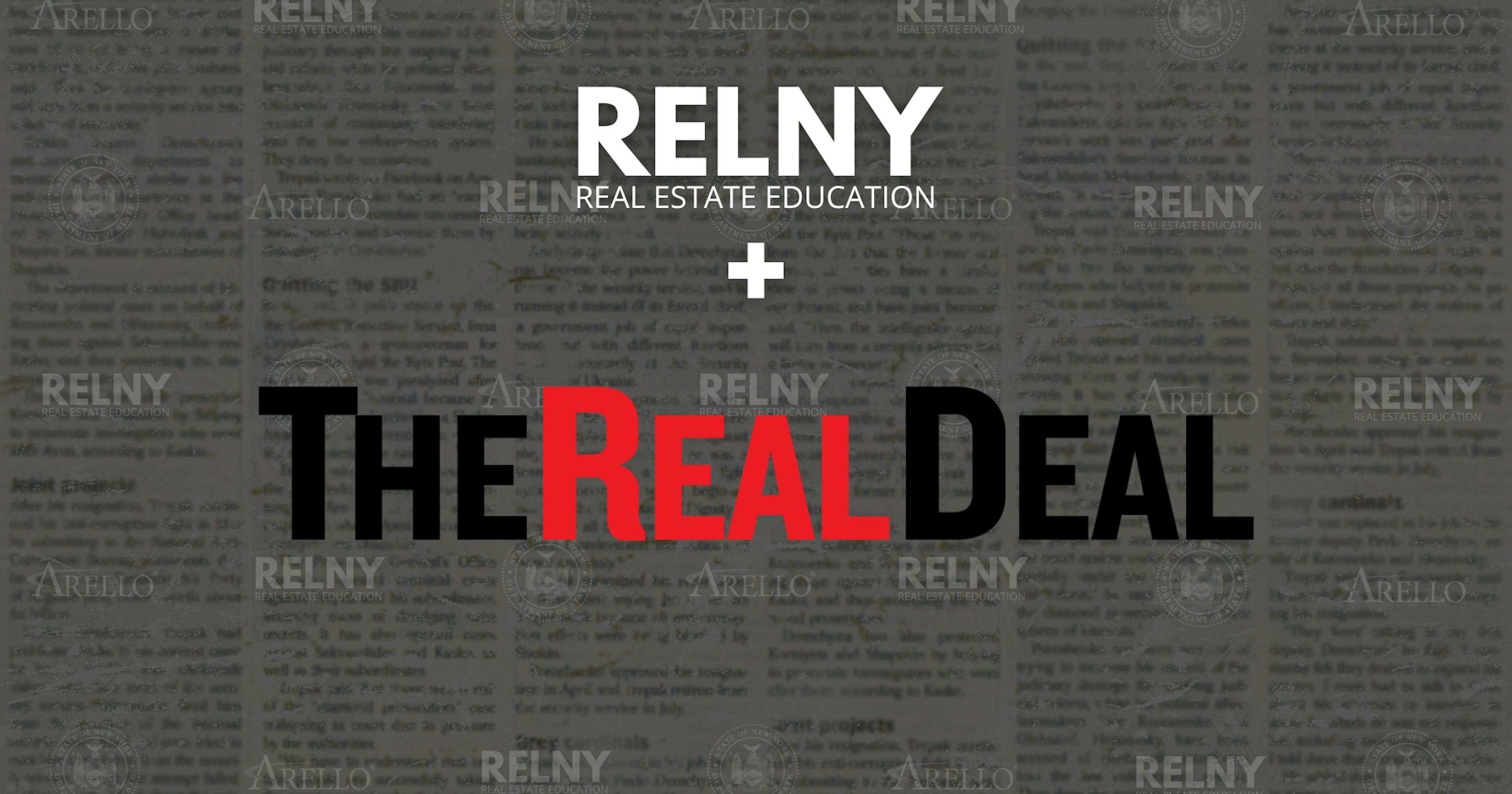 RELNY + The Real Deal News TheRealDeal TRD