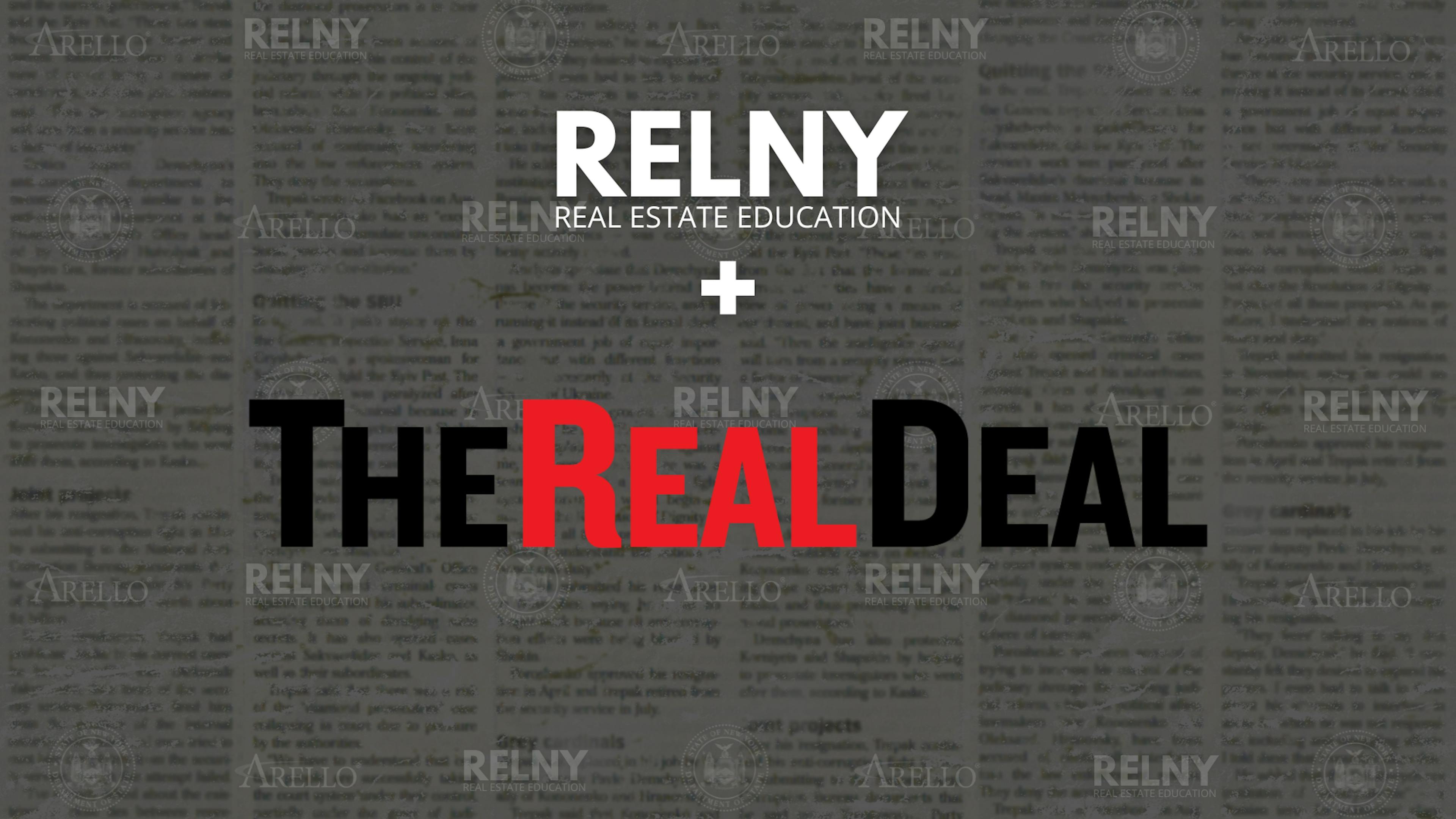 RELNY + The Real Deal News TheRealDeal TRD