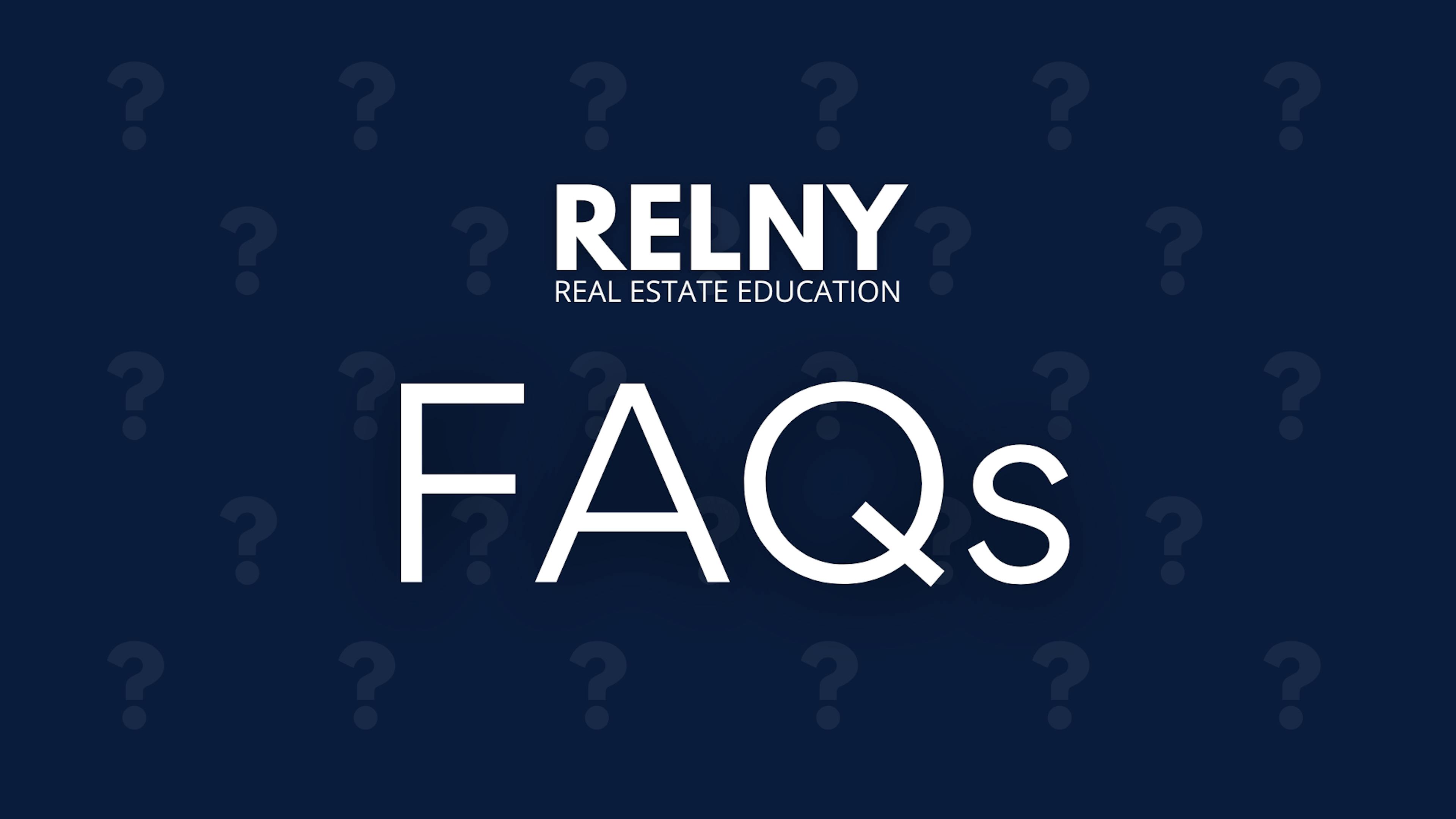 RELNY FAQs Frequently Asked Questions