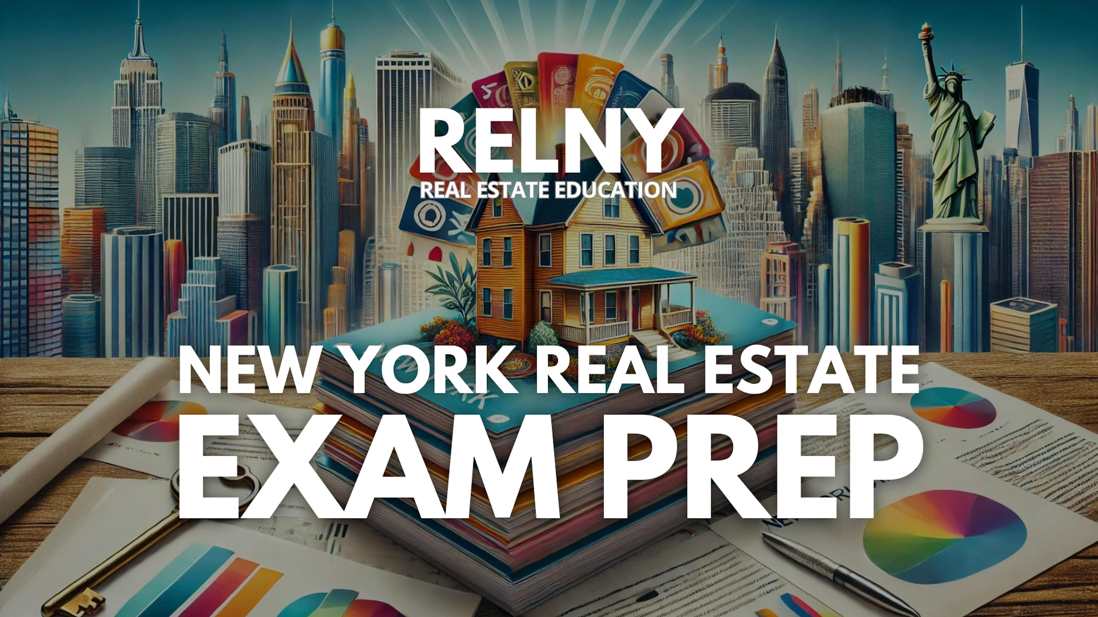 RELNY New York Real Estate Exam Prep