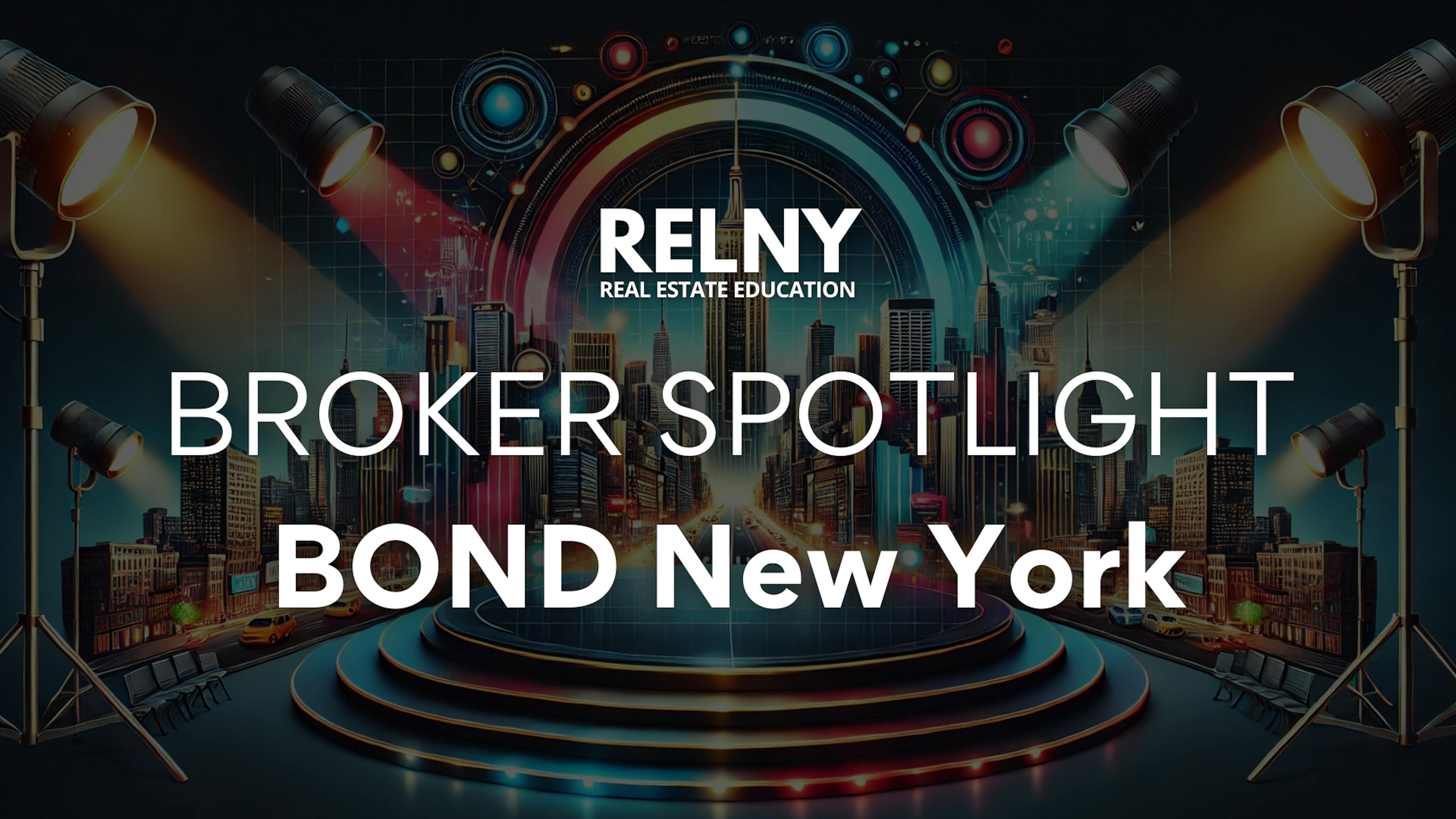 BOND New York, Real Estate, Real Estate Broker, New York City, NY