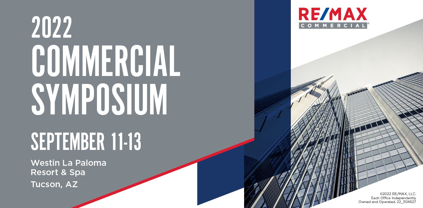 2022 RE/MAX Commercial Symposium Opportunity Awaits in Commercial Real