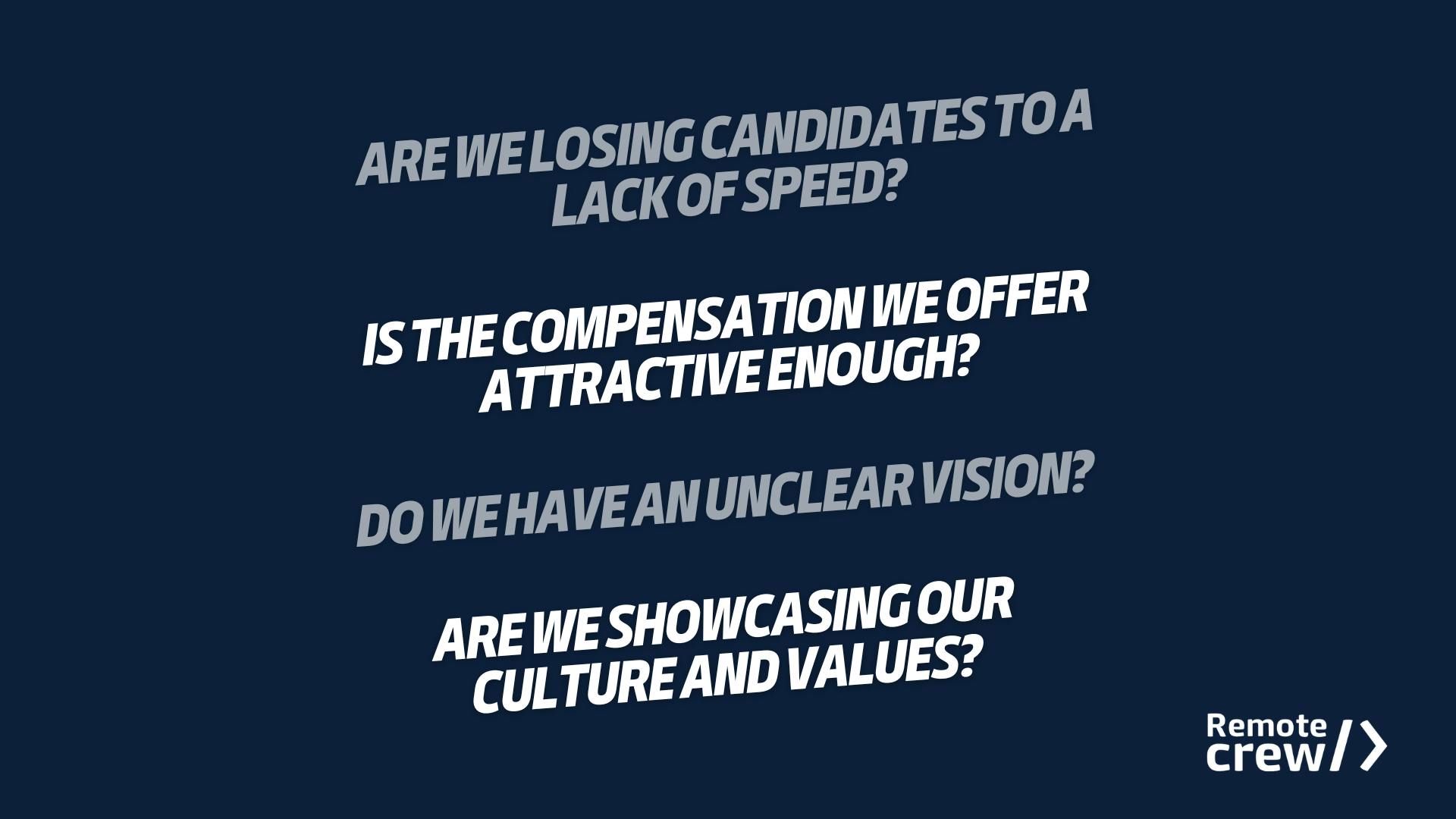 Key questions to analyze a low offer acceptance rate, including speed, compensation, clarity of vision, and showcasing company culture.
