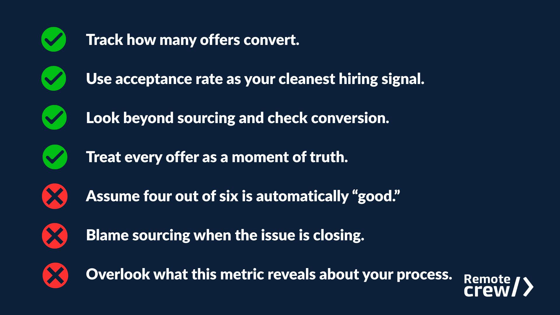 Best practices and mistakes when tracking offer acceptance rate, including focusing on conversions and avoiding false assumptions.
