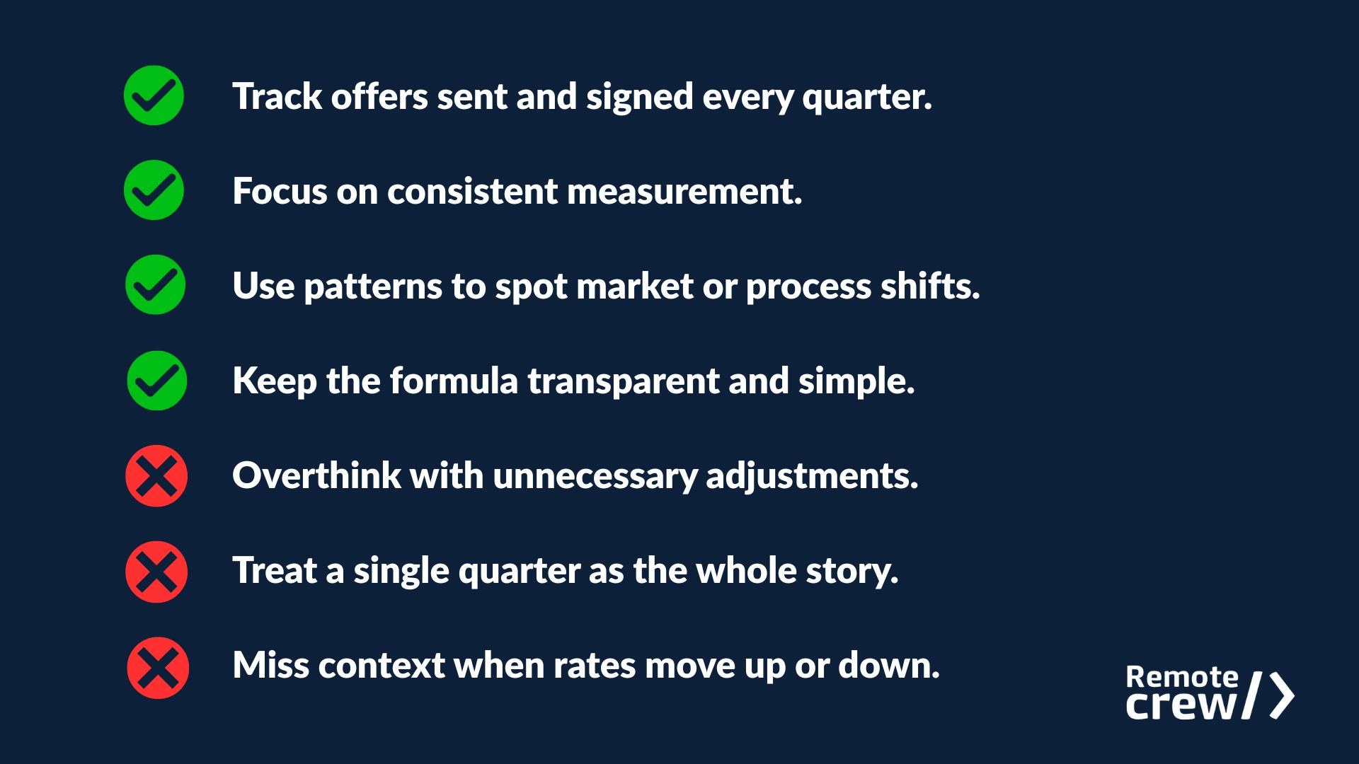 Tips for consistent offer acceptance rate tracking, emphasizing quarterly measurement, pattern analysis, and avoiding overcomplication.