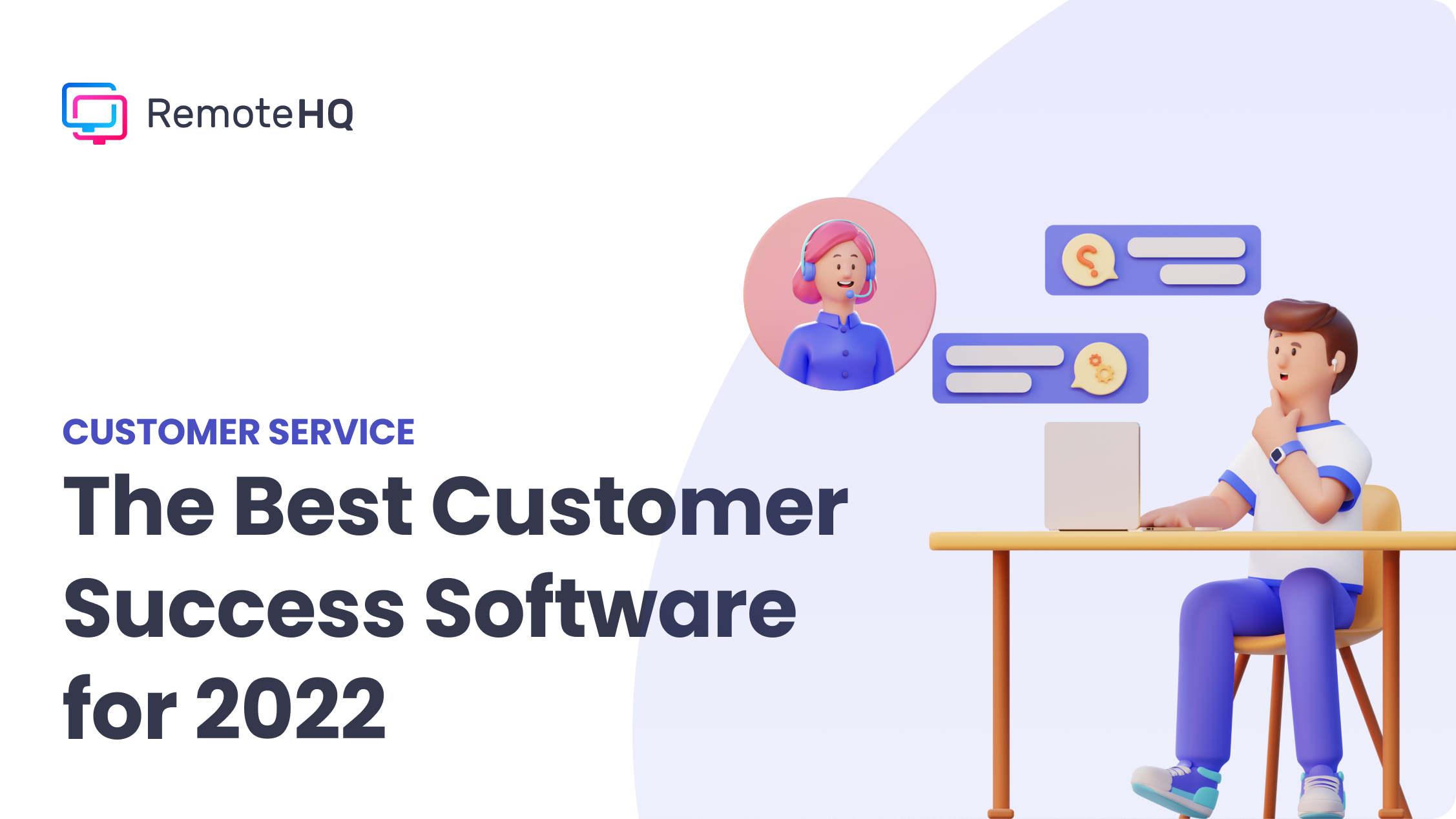 The Best Customer Success Software for 2022