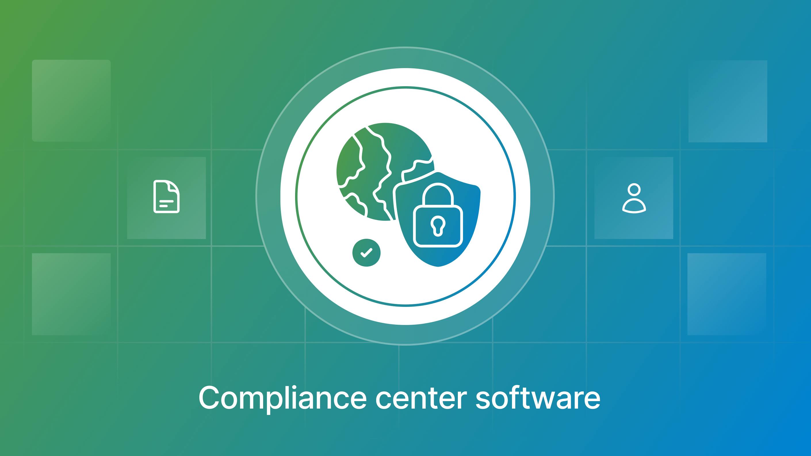 Responsive graphic of compliance center software